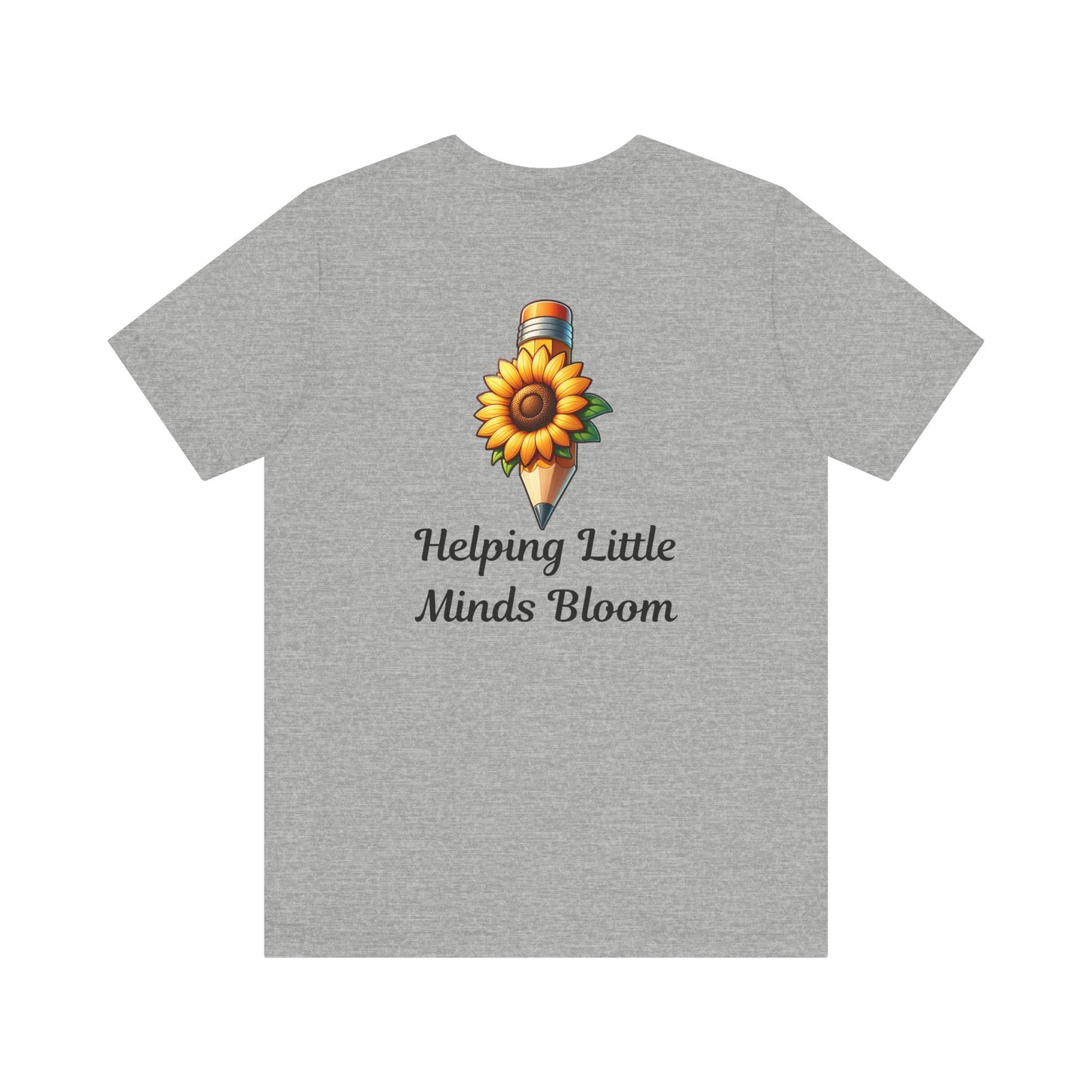 Personalized Helping Little Minds Bloom Teacher Shirt | Sunflower & Pencil Design, Teacher T-Shirt, Personalized Teacher Tee, School Tee