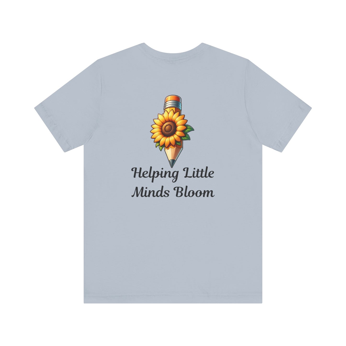 Personalized Helping Little Minds Bloom Teacher Shirt | Sunflower & Pencil Design, Teacher T-Shirt, Personalized Teacher Tee, School Tee