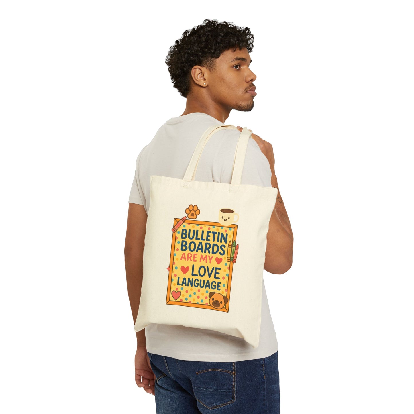 Bulletin Boards Are My Love Language Teacher Tote Bag