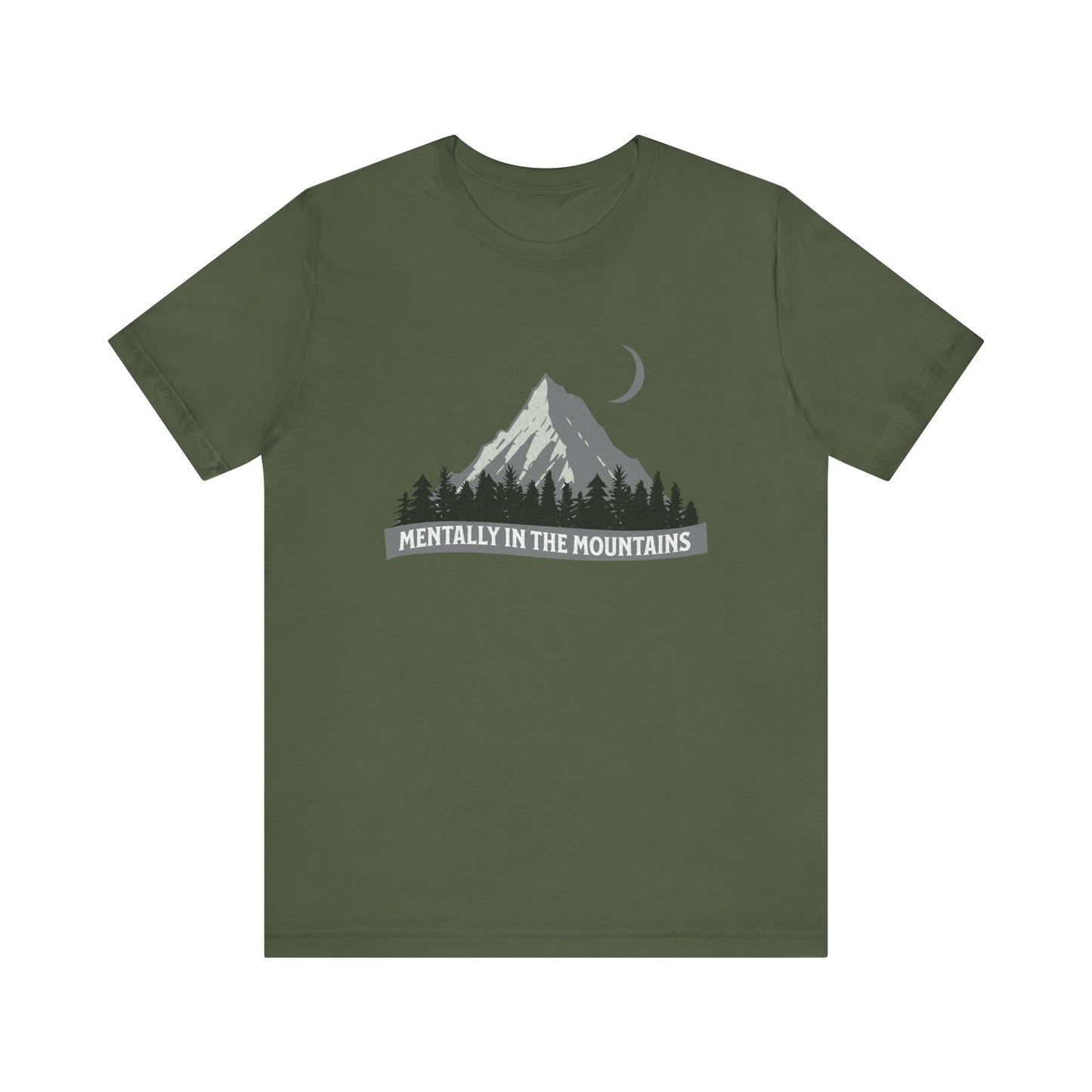 Mentally in the Mountains Tee | Outdoor Lover T-Shirt