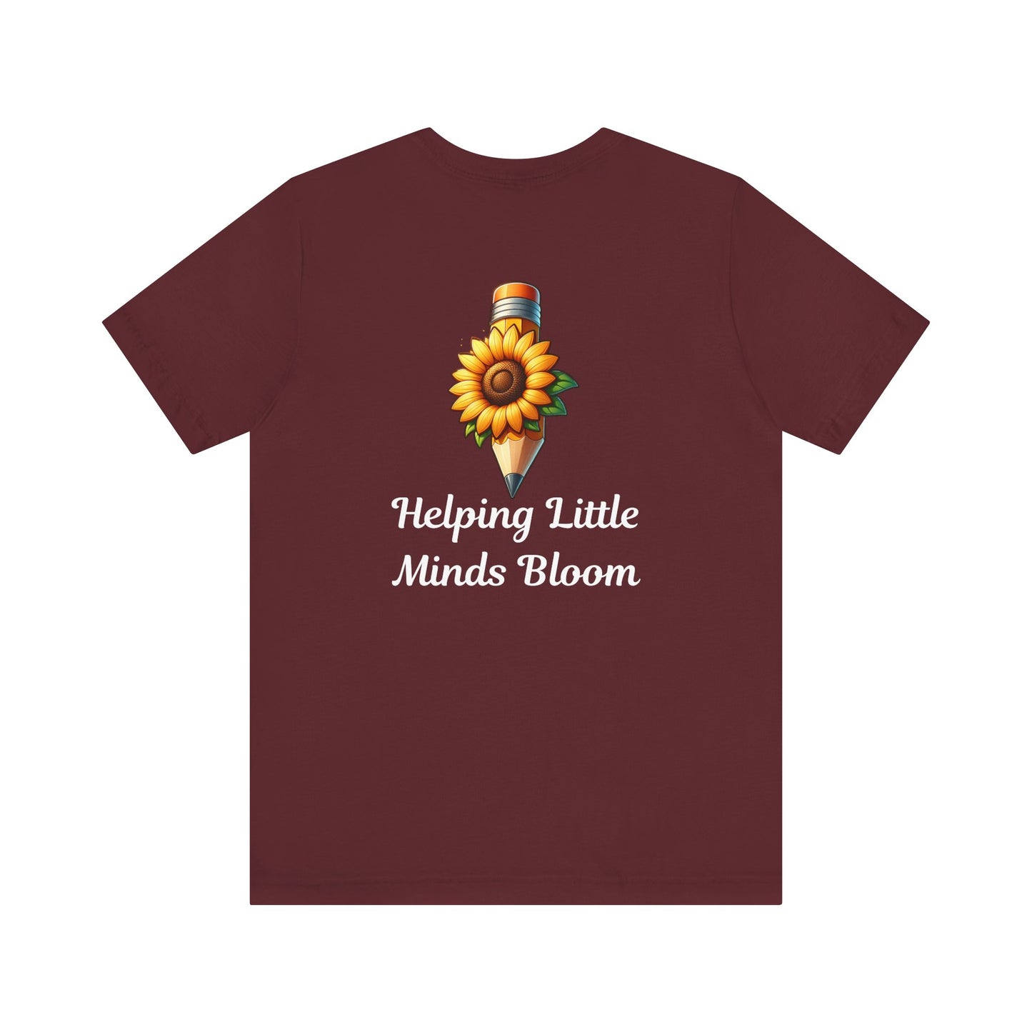 Personalized Helping Little Minds Bloom Teacher Shirt | Sunflower & Pencil Design, Teacher T-Shirt, Personalized Teacher Tee, School Tee