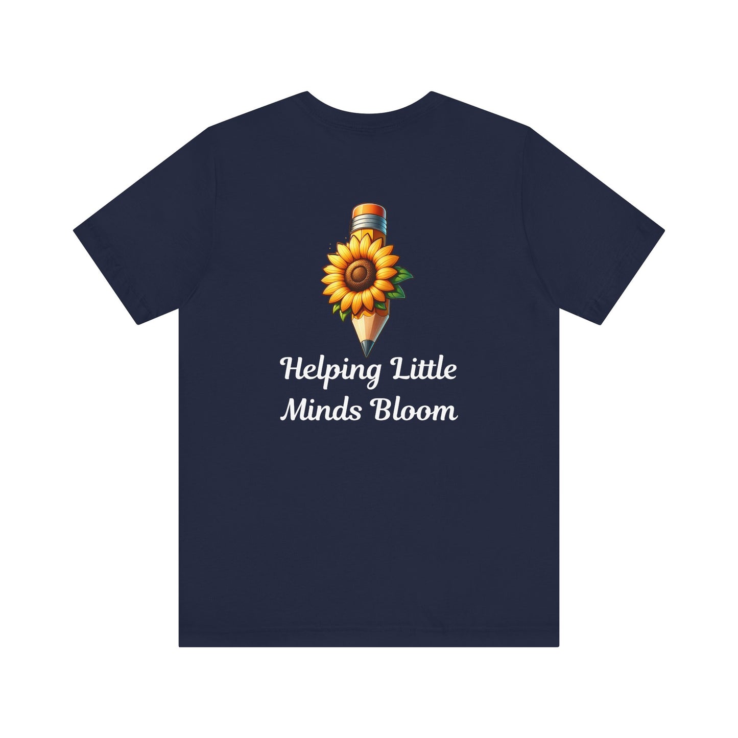 Personalized Helping Little Minds Bloom Teacher Shirt | Sunflower & Pencil Design, Teacher T-Shirt, Personalized Teacher Tee, School Tee