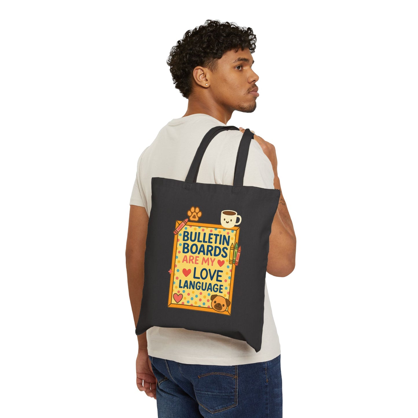 Bulletin Boards Are My Love Language Teacher Tote Bag