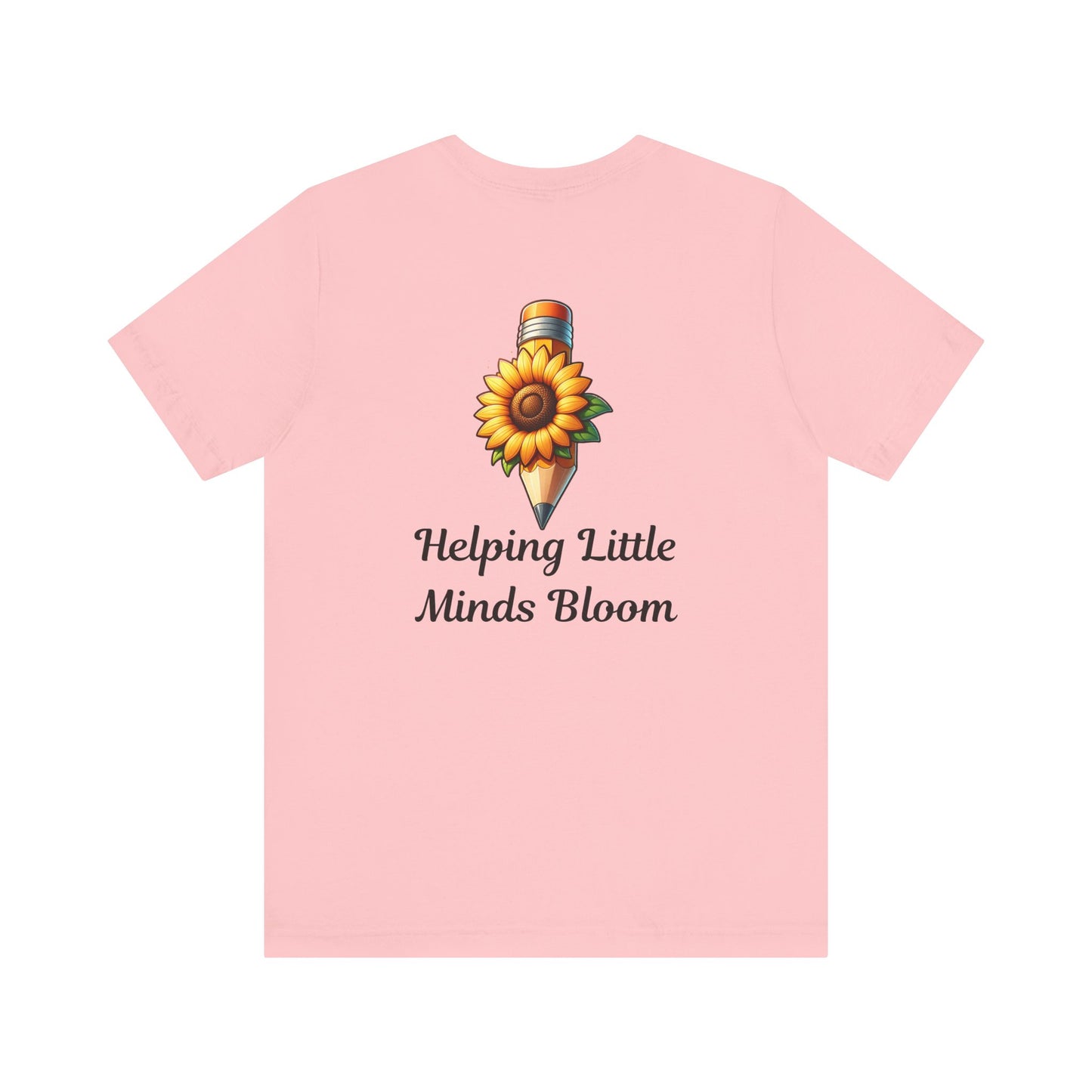 Personalized Helping Little Minds Bloom Teacher Shirt | Sunflower & Pencil Design, Teacher T-Shirt, Personalized Teacher Tee, School Tee