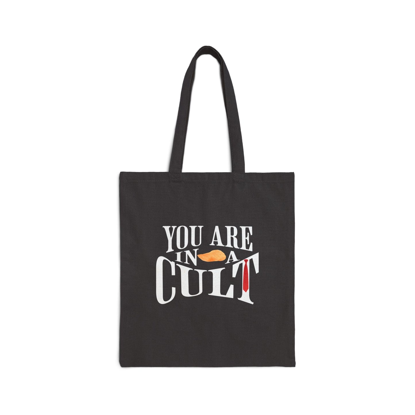 You Are In a Cult Tote Bag | Bold Political Statement Bag
