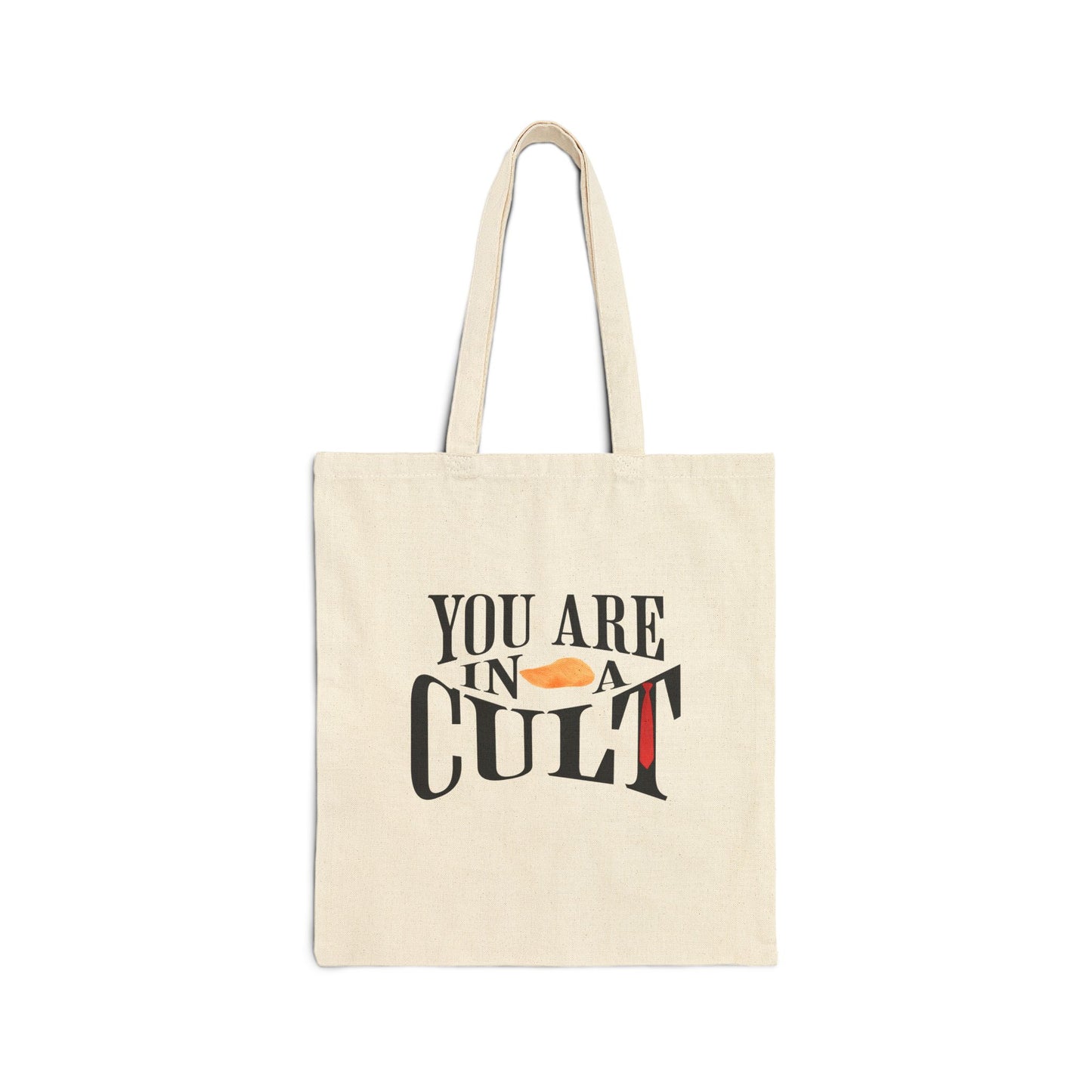 You Are In a Cult Tote Bag | Bold Political Statement Bag
