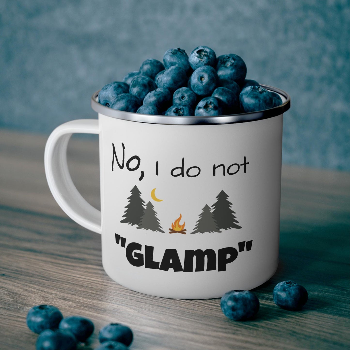 Enamel Camping Mug "No, I do not glamp", camping mug, enamel mug, steel mug, camping enamel mug, outdoor mug