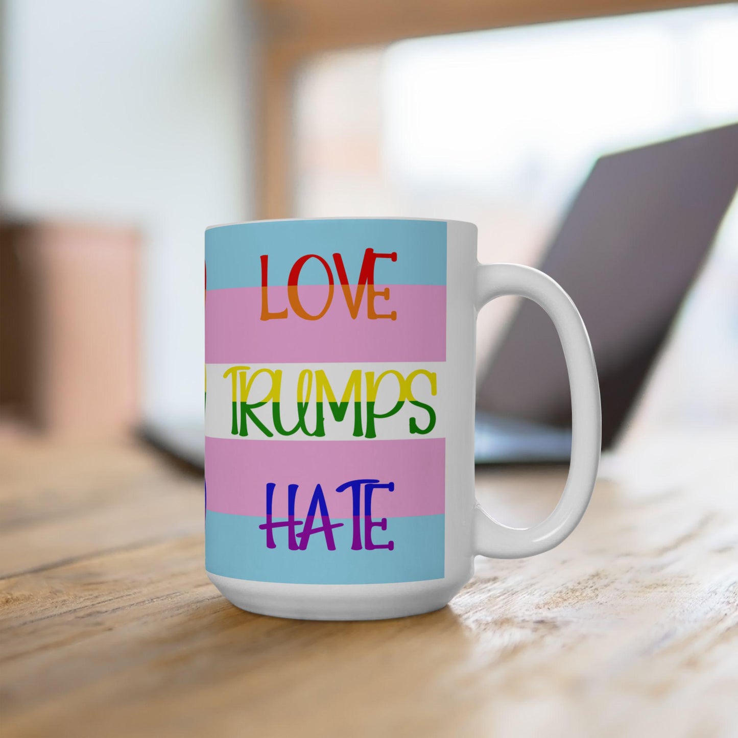 Transgender Rights Mug, Anti-hate Mug, Love Trumps Hate, LGBTQ Support, Pride Support Drinkware, Trevor Project, Transgender Law Center