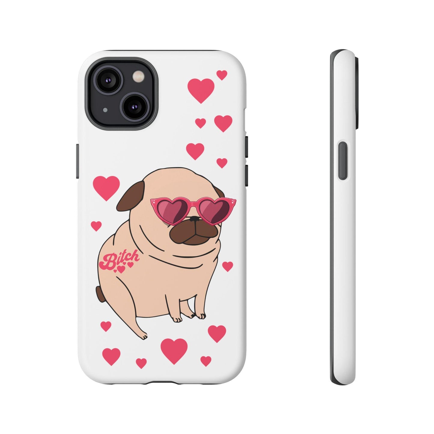 Funny Phone Case, Pug Cartoon, BitchTattoo, Funny Tough Case, Durable Cover, Funny Pug Case