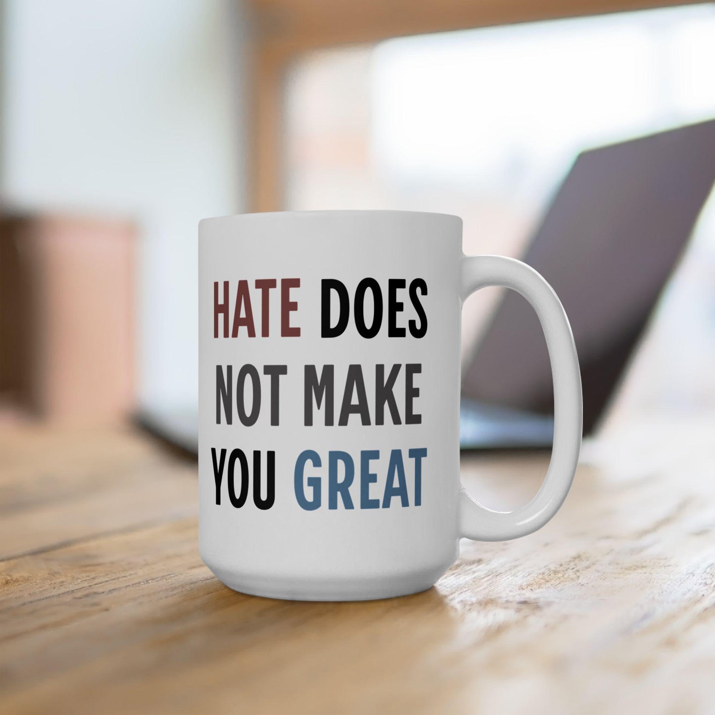 Activist Ceramic Mug, Resistance Coffee Cup, Political Protest Tea Mug, Anti-Hate Drinkware, Liberal Gift Idea
