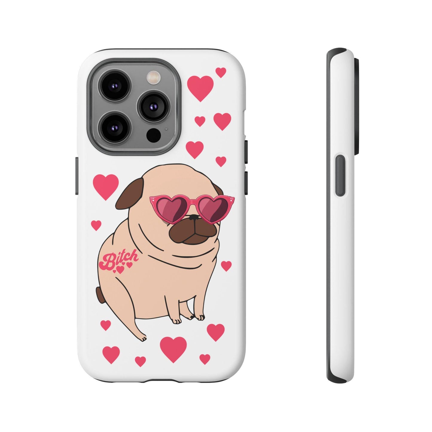 Funny Phone Case, Pug Cartoon, BitchTattoo, Funny Tough Case, Durable Cover, Funny Pug Case