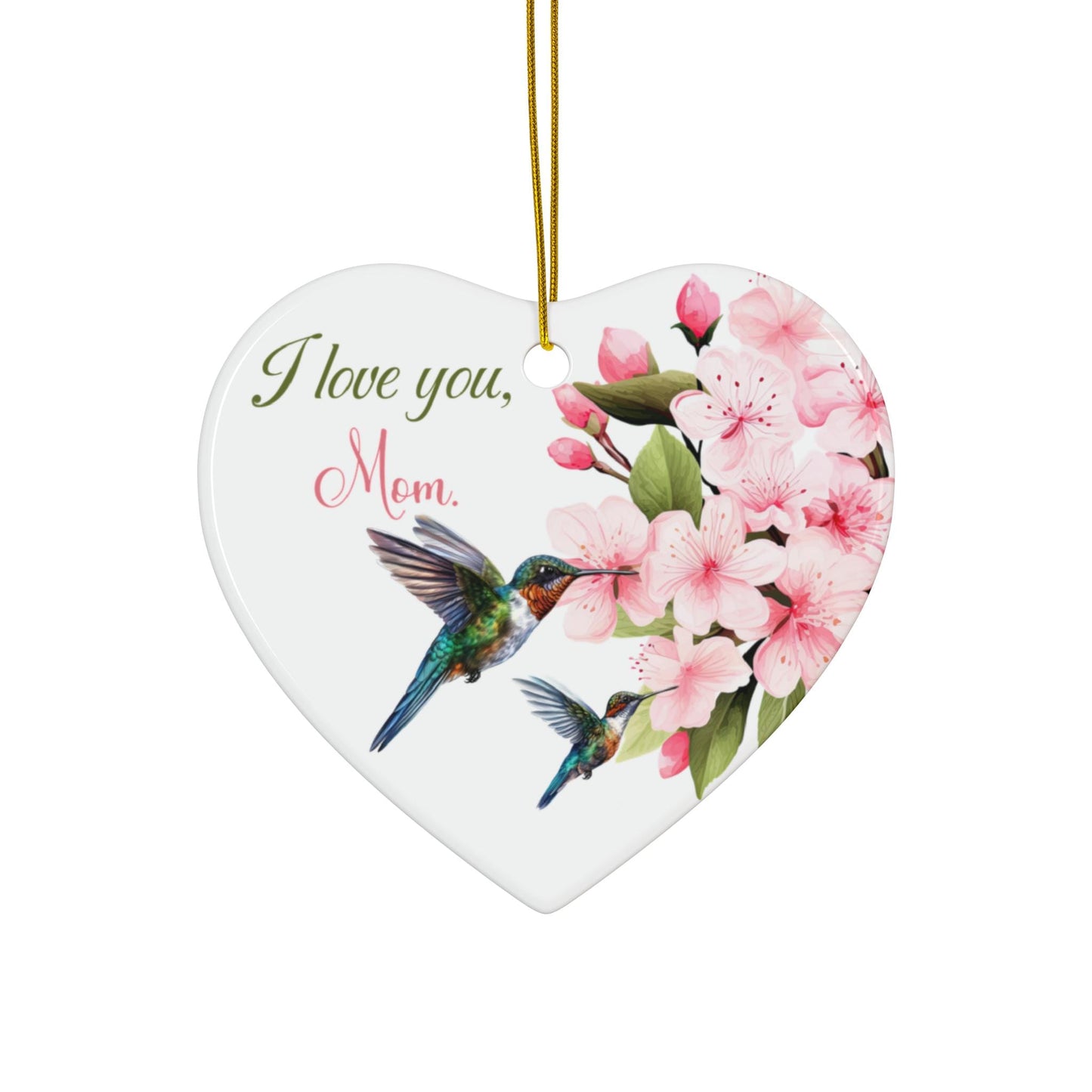Mom Love Hummingbird Ceramic Ornament, Cherry Blossom Ornament, Mother's Day Gift, Gift for Mom, Mom Christmas Ornament, I Love You Mom