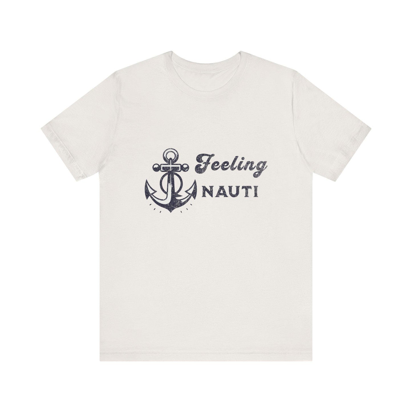 Feeling Nauti Anchor Tee, Nautical T-Shirt, Summer Vibes Shirt, Sailor Apparel, Ocean Lover Gift, Relaxed Fit Tee