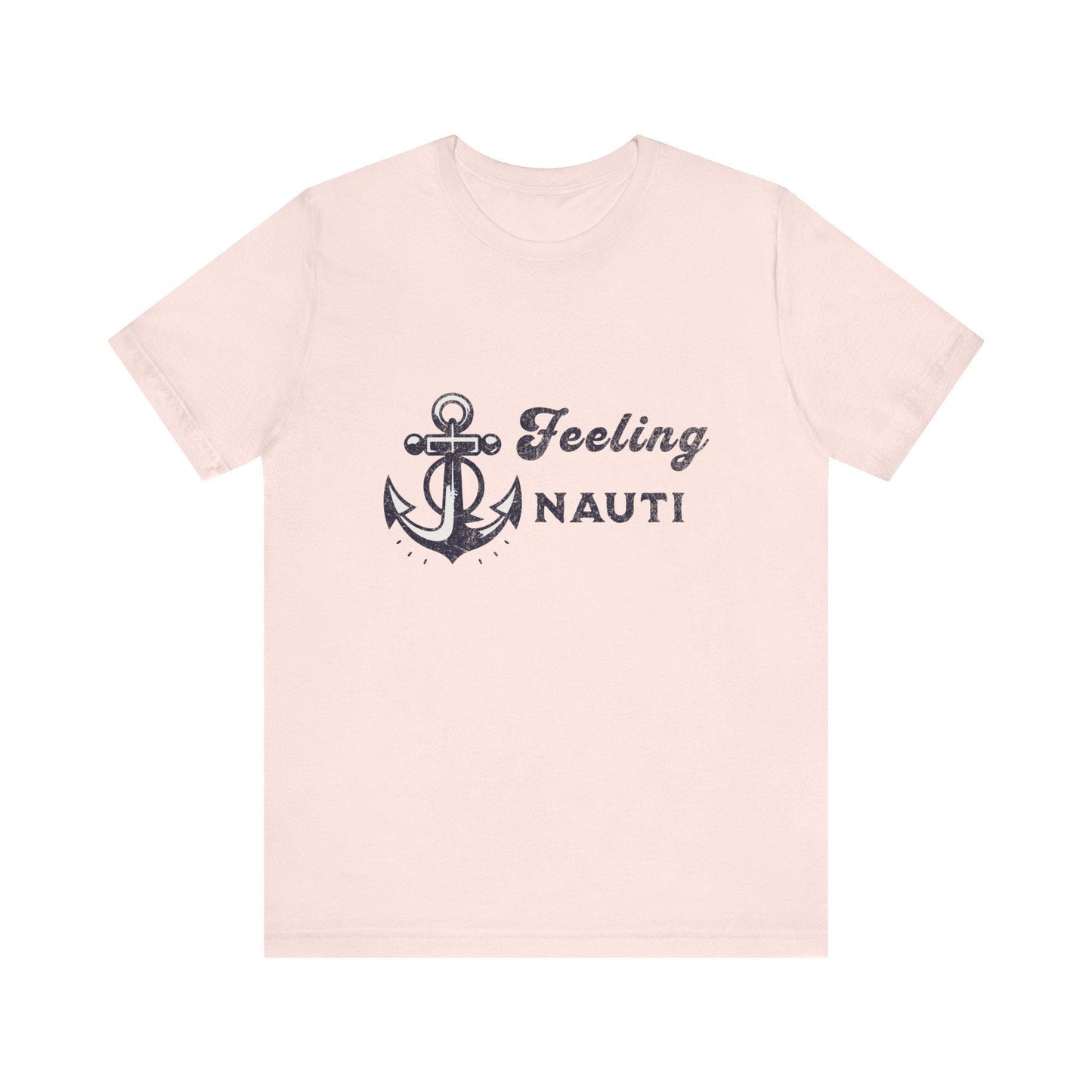 Feeling Nauti Anchor Tee, Nautical T-Shirt, Summer Vibes Shirt, Sailor Apparel, Ocean Lover Gift, Relaxed Fit Tee