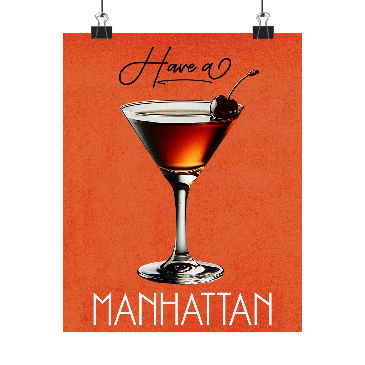 Vintage Bar Art Poster - 'Have a Manhattan' Cocktail Decor, Home Bar Wall Art, Cocktail Lover Gift, Retro Wall Decor, Drink Art
