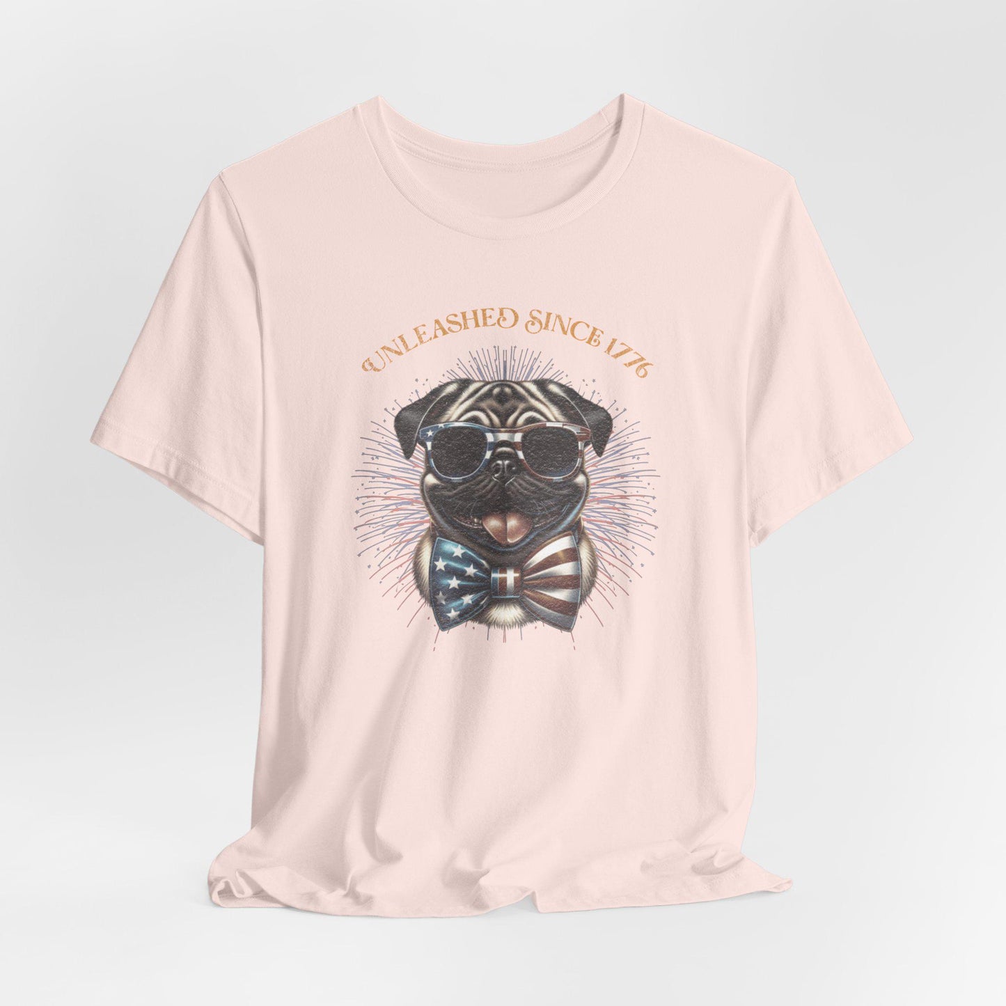 Patriotic Pug T-Shirt, Cute Pet T-Shirt, July 4th T-Shirt, Gift for Dog Lovers, Animal Lover Apparel, Unleashed Since 1776