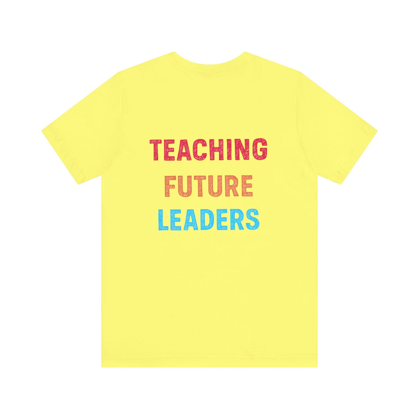 Teaching Future Leaders Shirt | Back-to-School Teacher Tee, Inspirational Teacher Shirt, Teacher T-Shirt, Back to School Tee