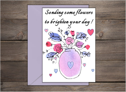Card - Sending Flowers to Brighten Your Day!