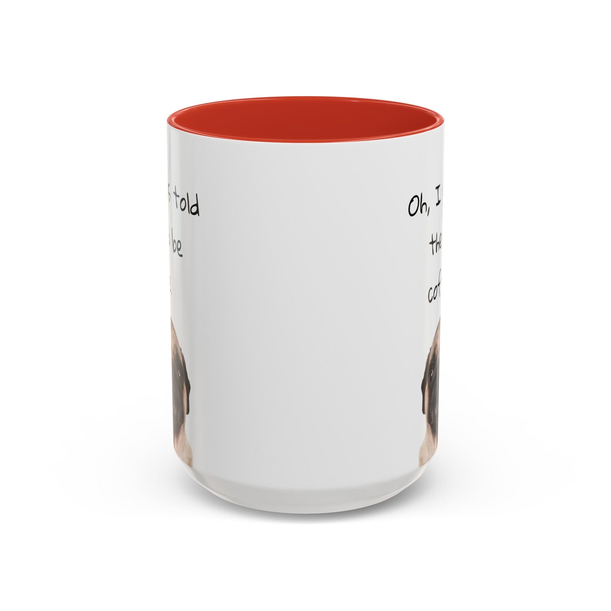 Pug Mug: "I was told there'd be coffee."