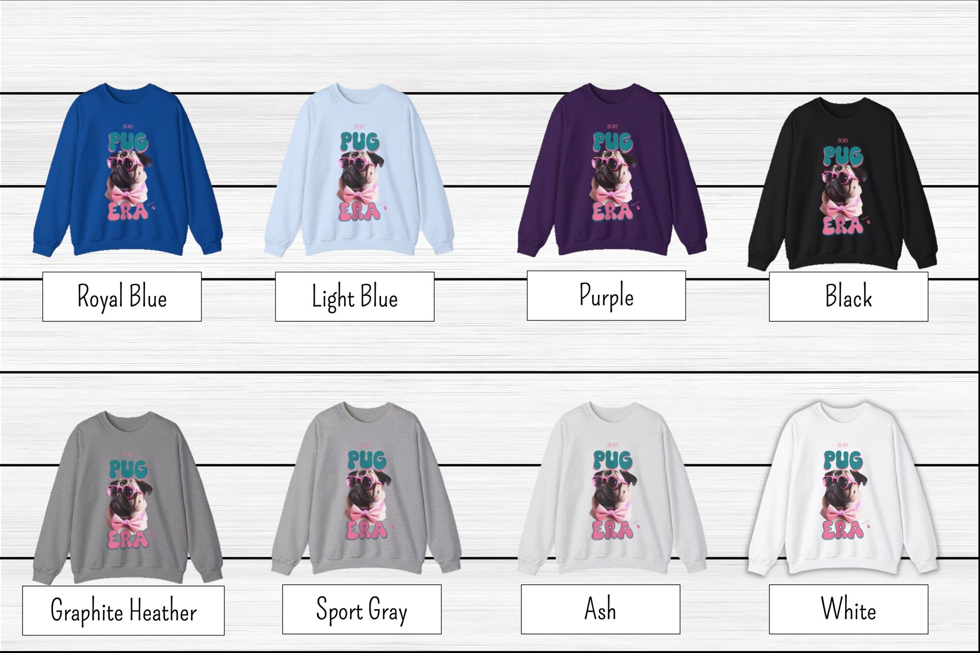 In My Pug Era Crew Neck Sweatshirt