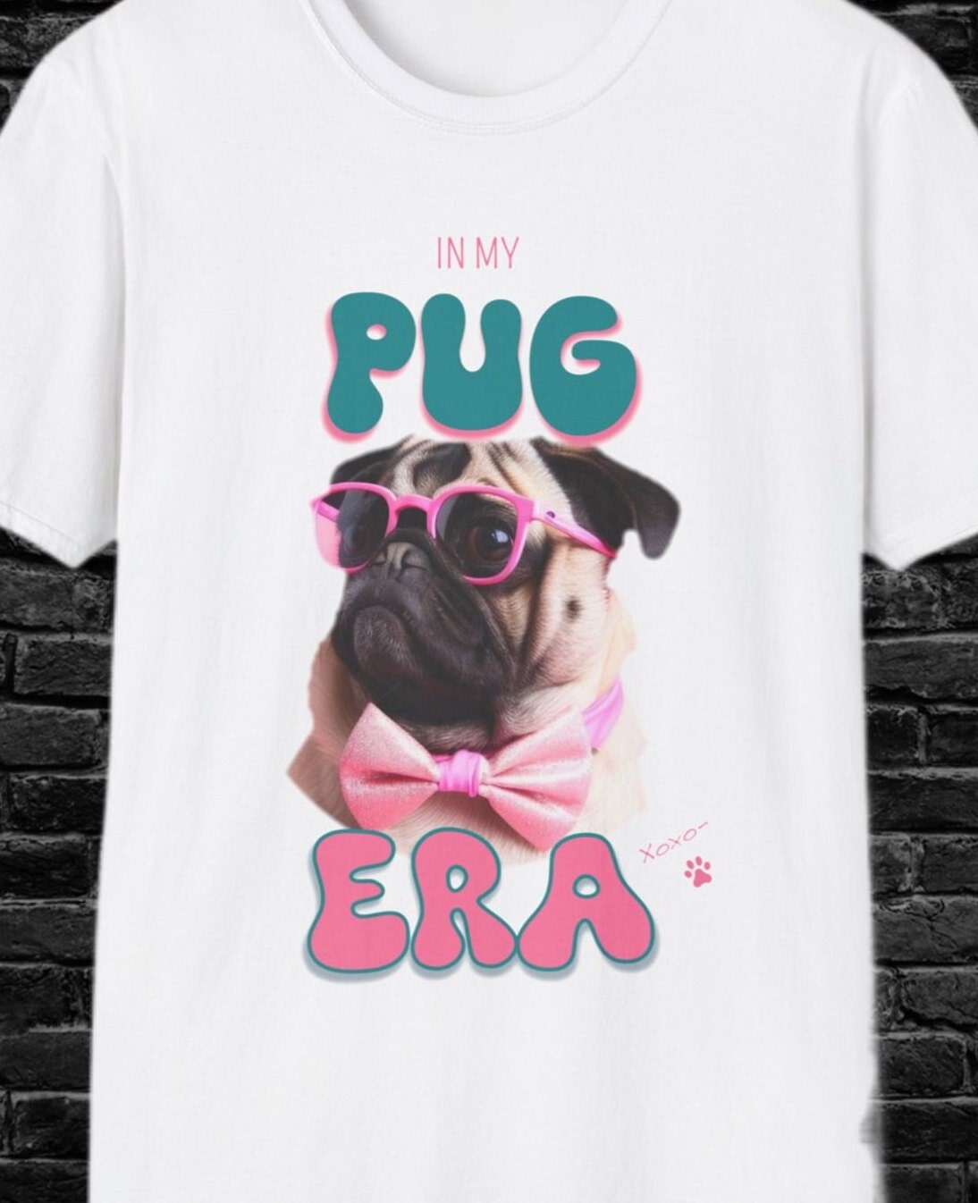 In My Pug Era Tee