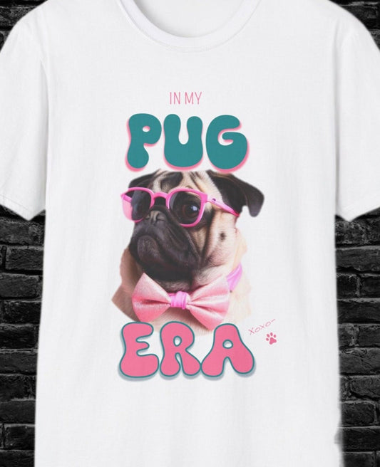 In My Pug Era Tee