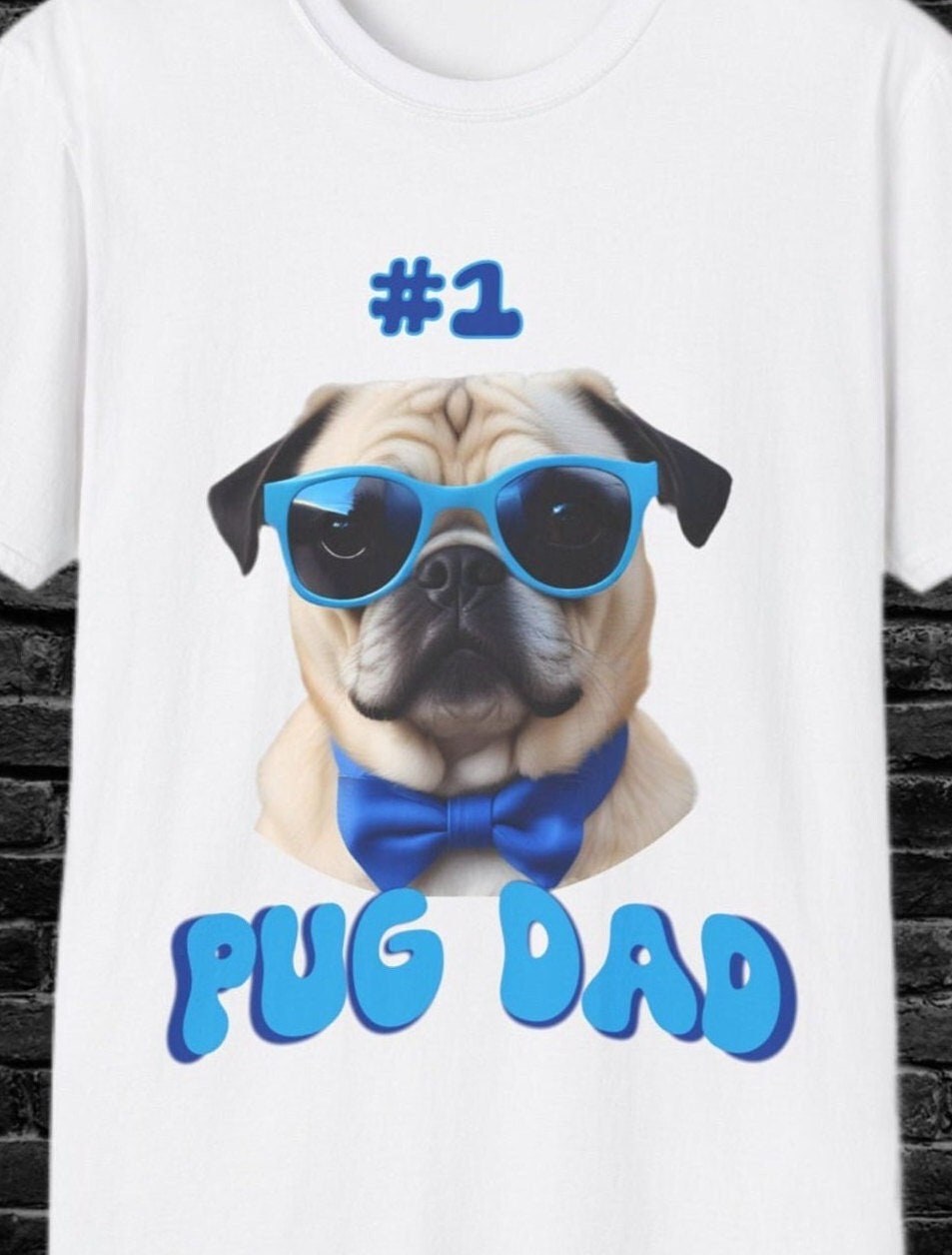 Number 1 Pug Dad Tee