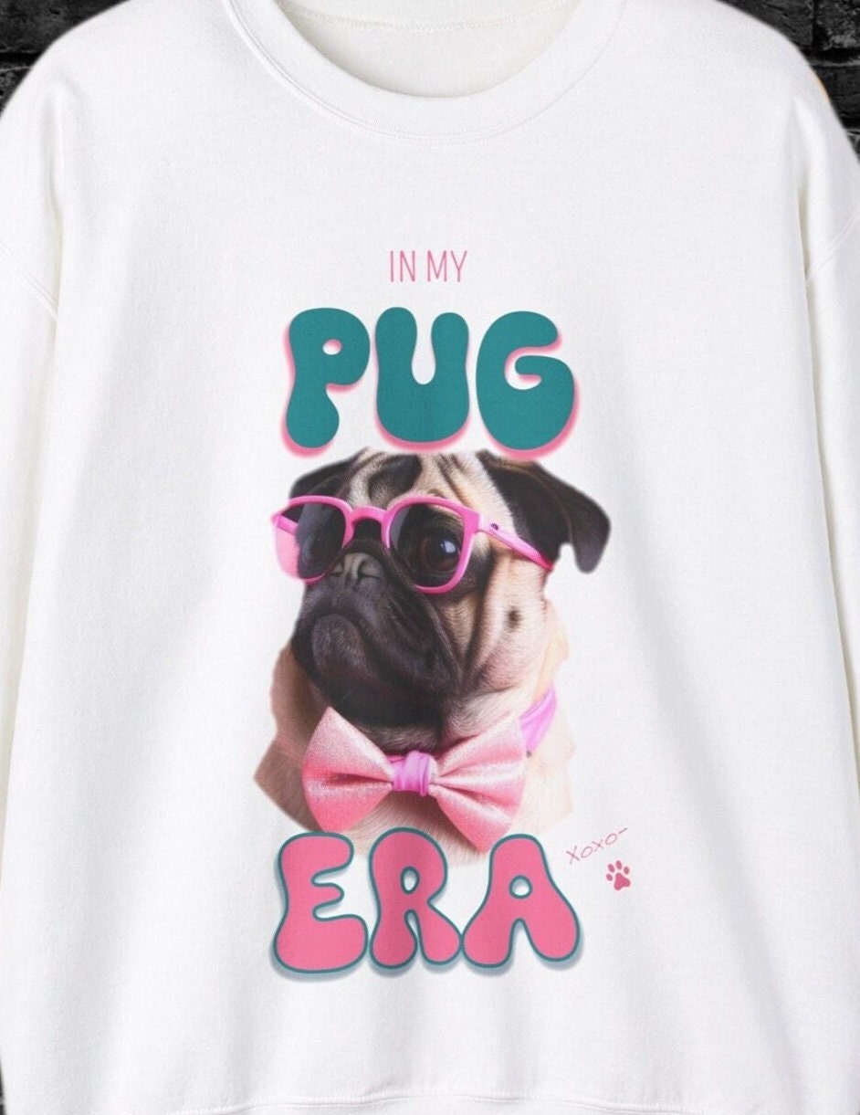In My Pug Era Crew Neck Sweatshirt