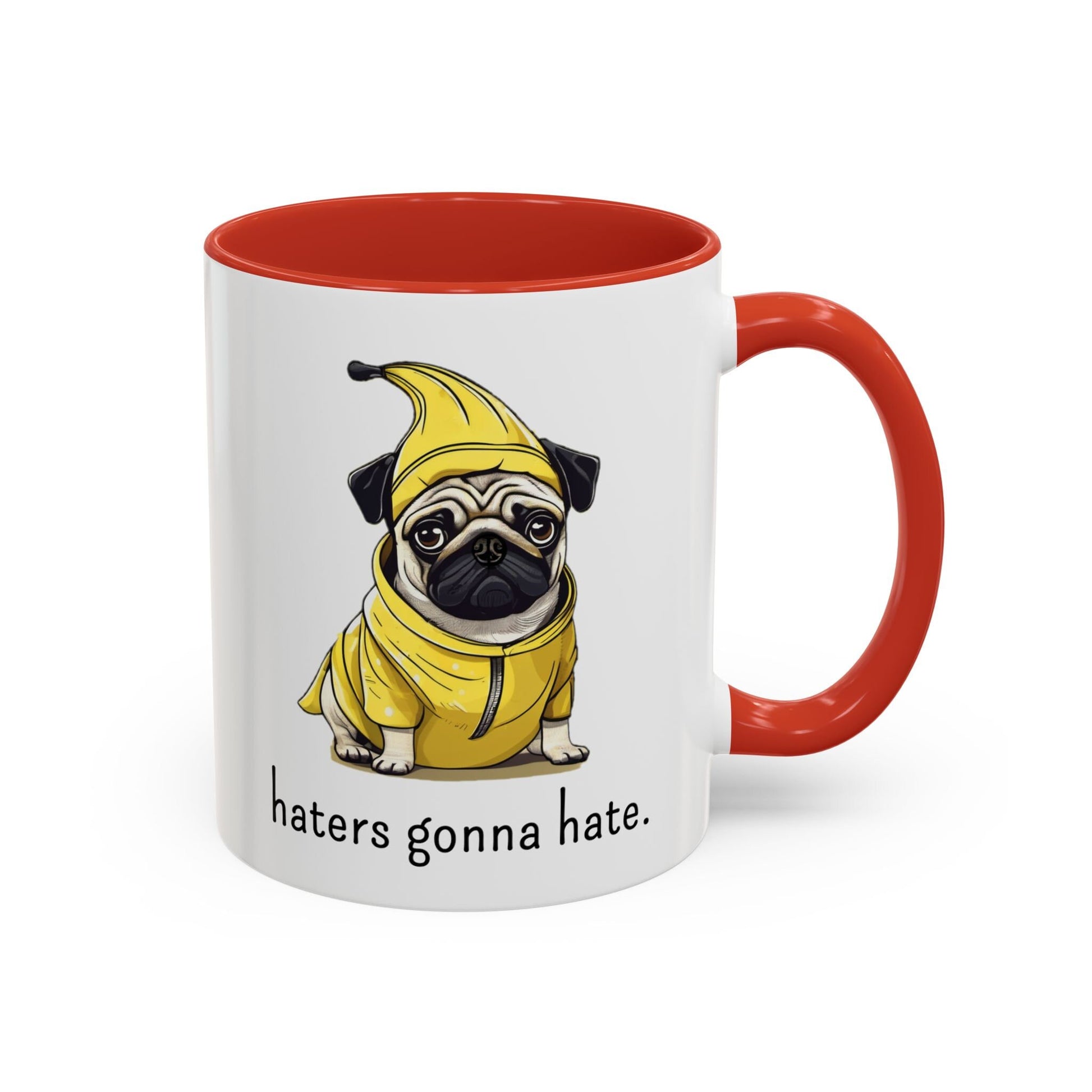 Haters Gonna Hate Pug Mug