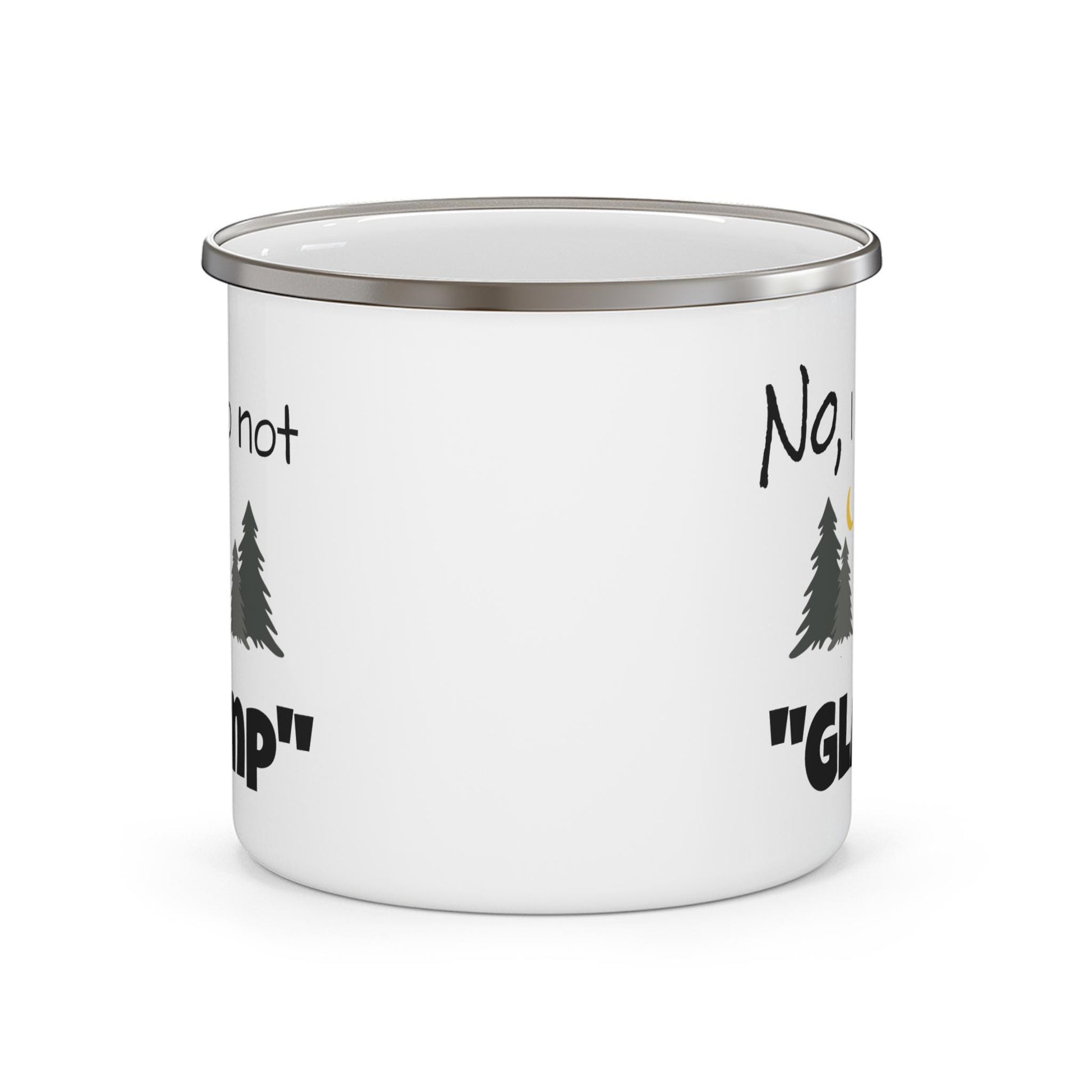 Enamel Camping Mug "No, I do not glamp", camping mug, enamel mug, steel mug, camping enamel mug, outdoor mug
