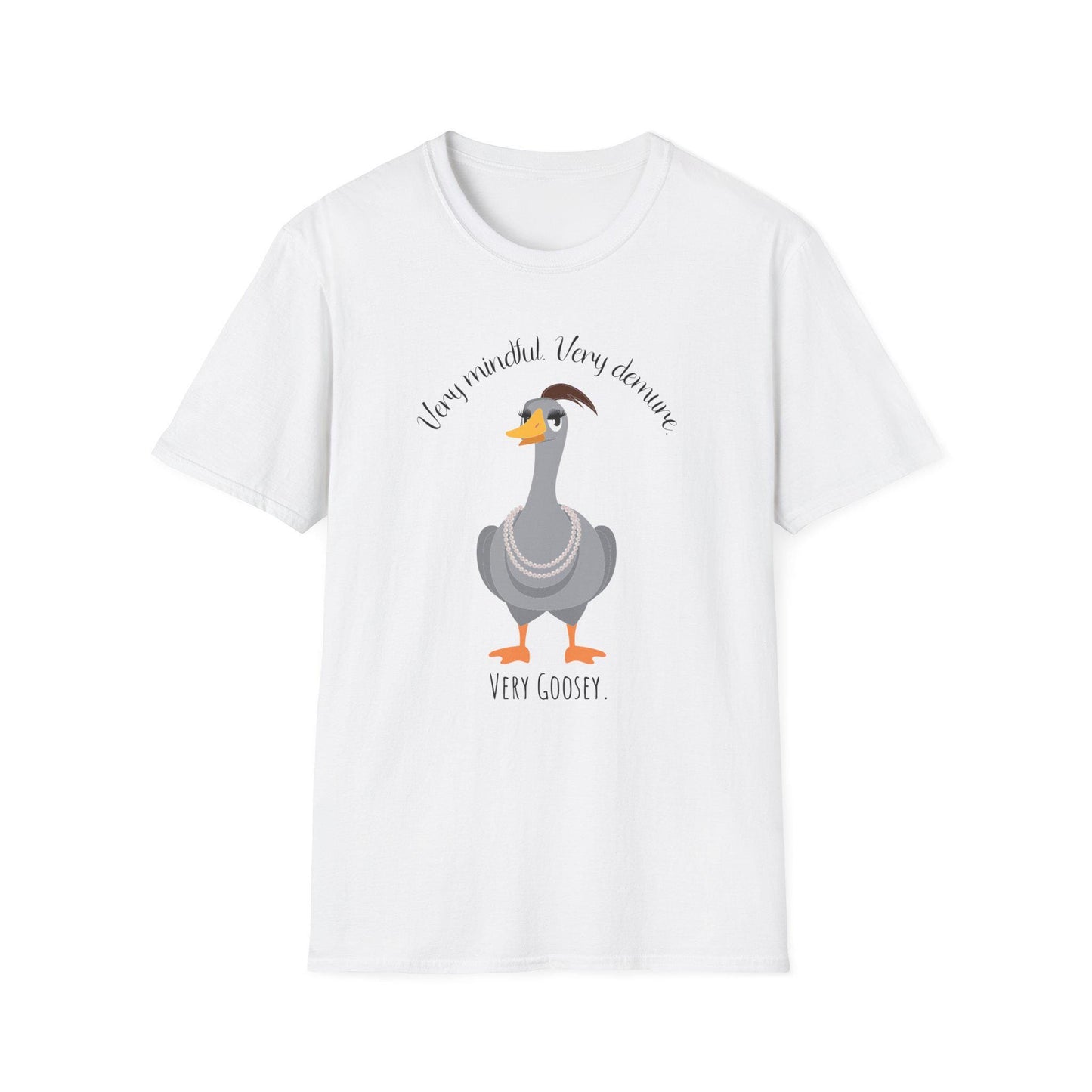Very Mindful, Very Demure T-shirt, 'Silly Goose' T-shirt
