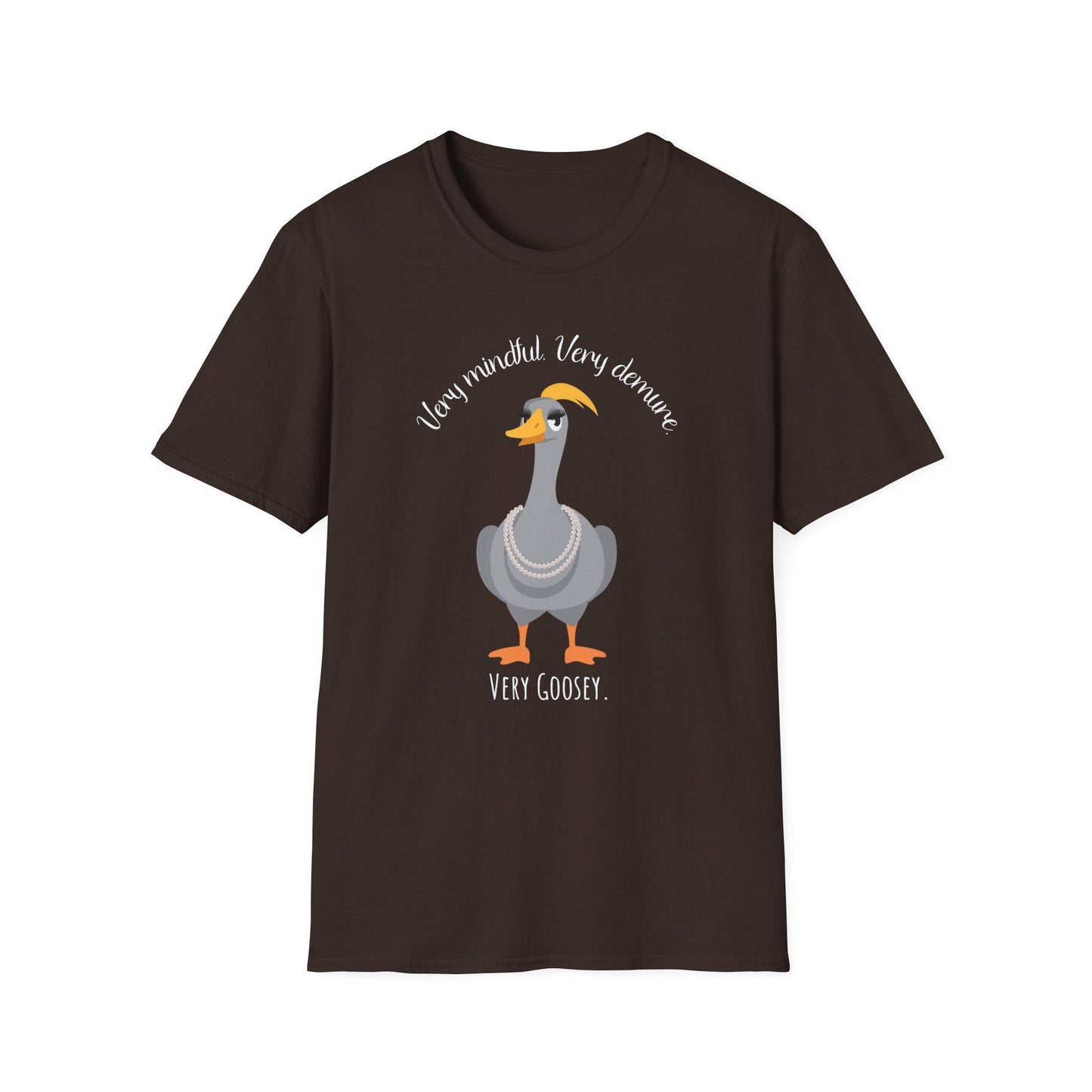 Very Mindful, Very Demure T-shirt, 'Silly Goose' T-shirt