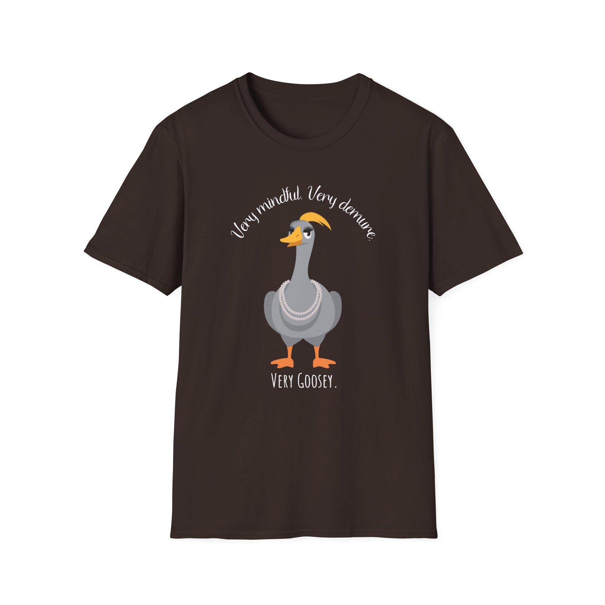 Very Mindful, Very Demure T-shirt, 'Silly Goose' T-shirt