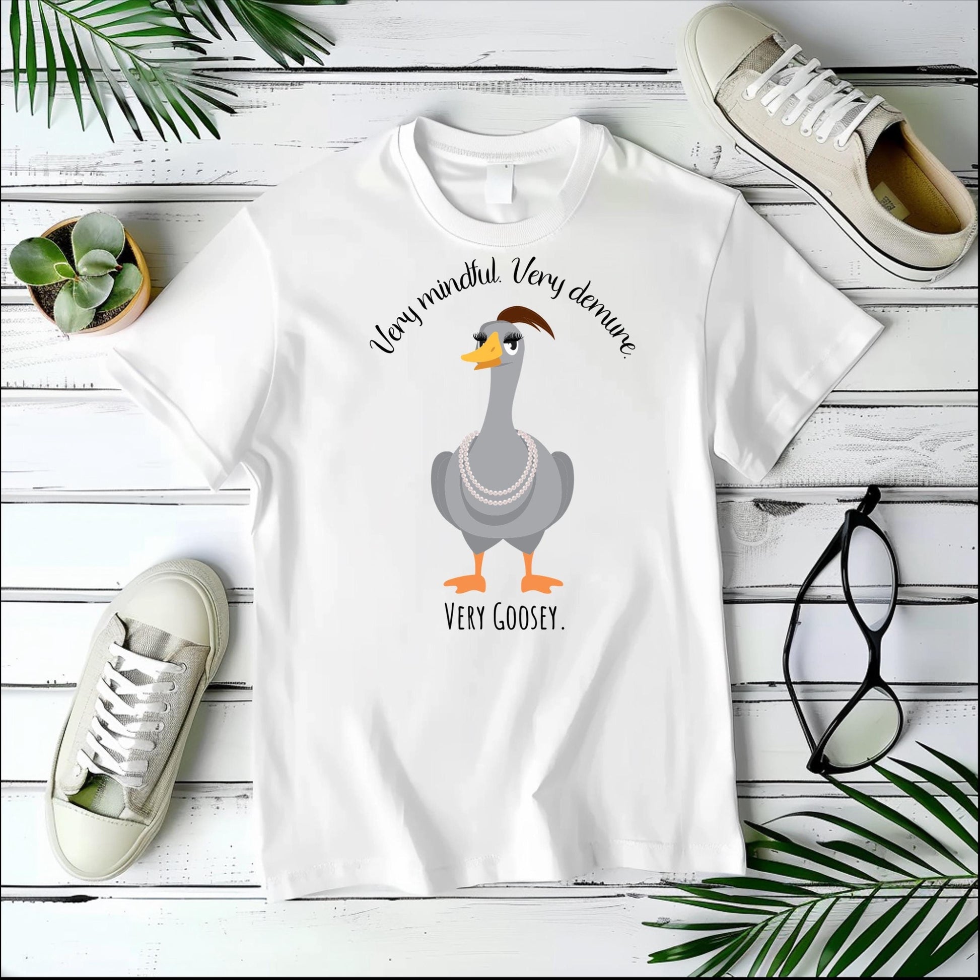 Very Mindful, Very Demure T-shirt, 'Silly Goose' T-shirt