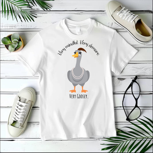 Very Mindful, Very Demure T-shirt, 'Silly Goose' T-shirt