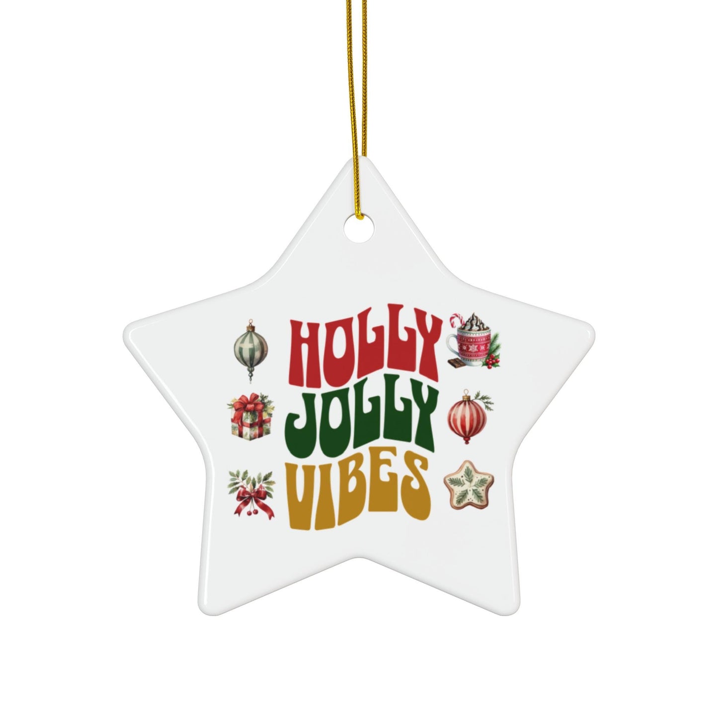 Holly Jolly Vibes Ceramic Christmas Ornament