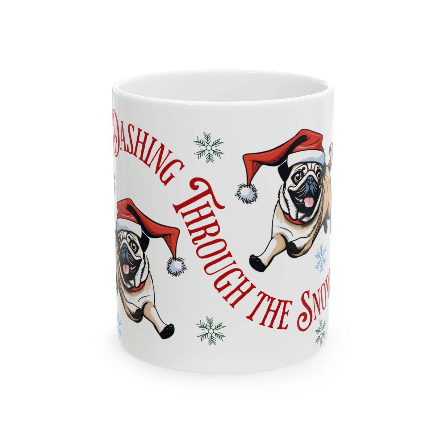 Christmas Pug Mug, Dashing Through the Snow, Holiday Coffee Cup, Santa Hat Dog Lover Gift, Cute Puppy Tea Mug, Festive Cocoa Mug