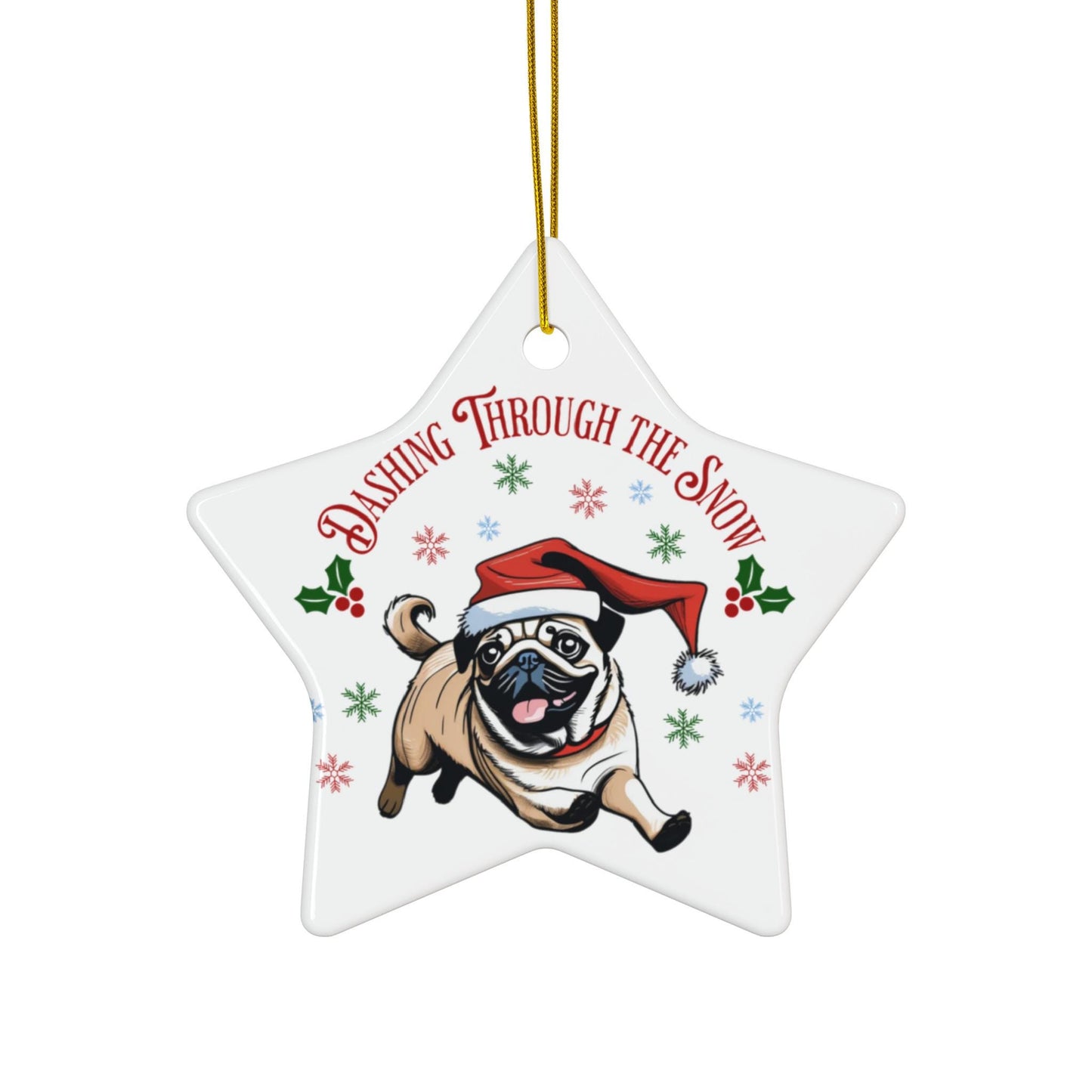 Ceramic Pug Christmas Ornament - "Dashing Through the Snow"