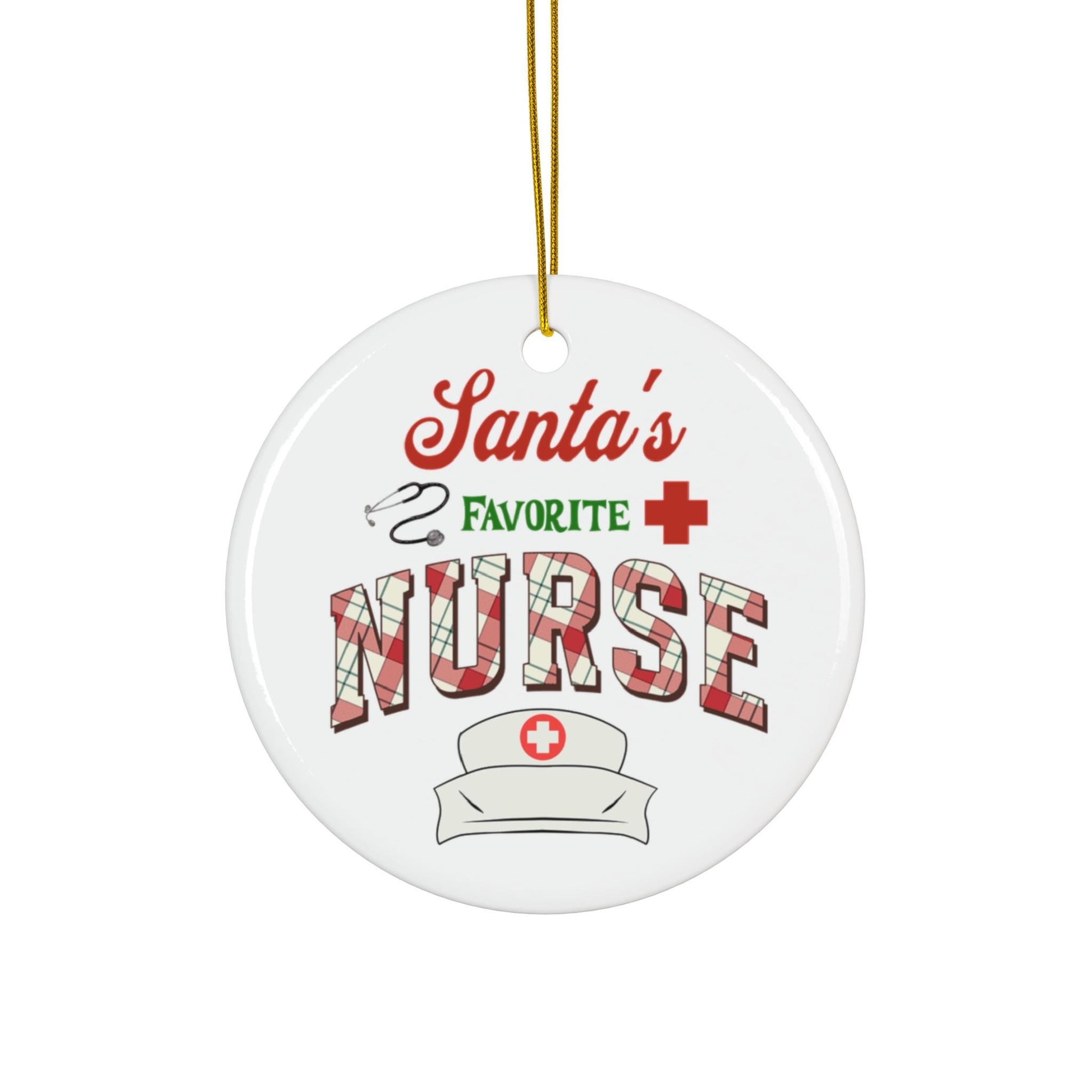Ceramic Christmas Ornament for Nurses - "Santa's Favorite Nurse"