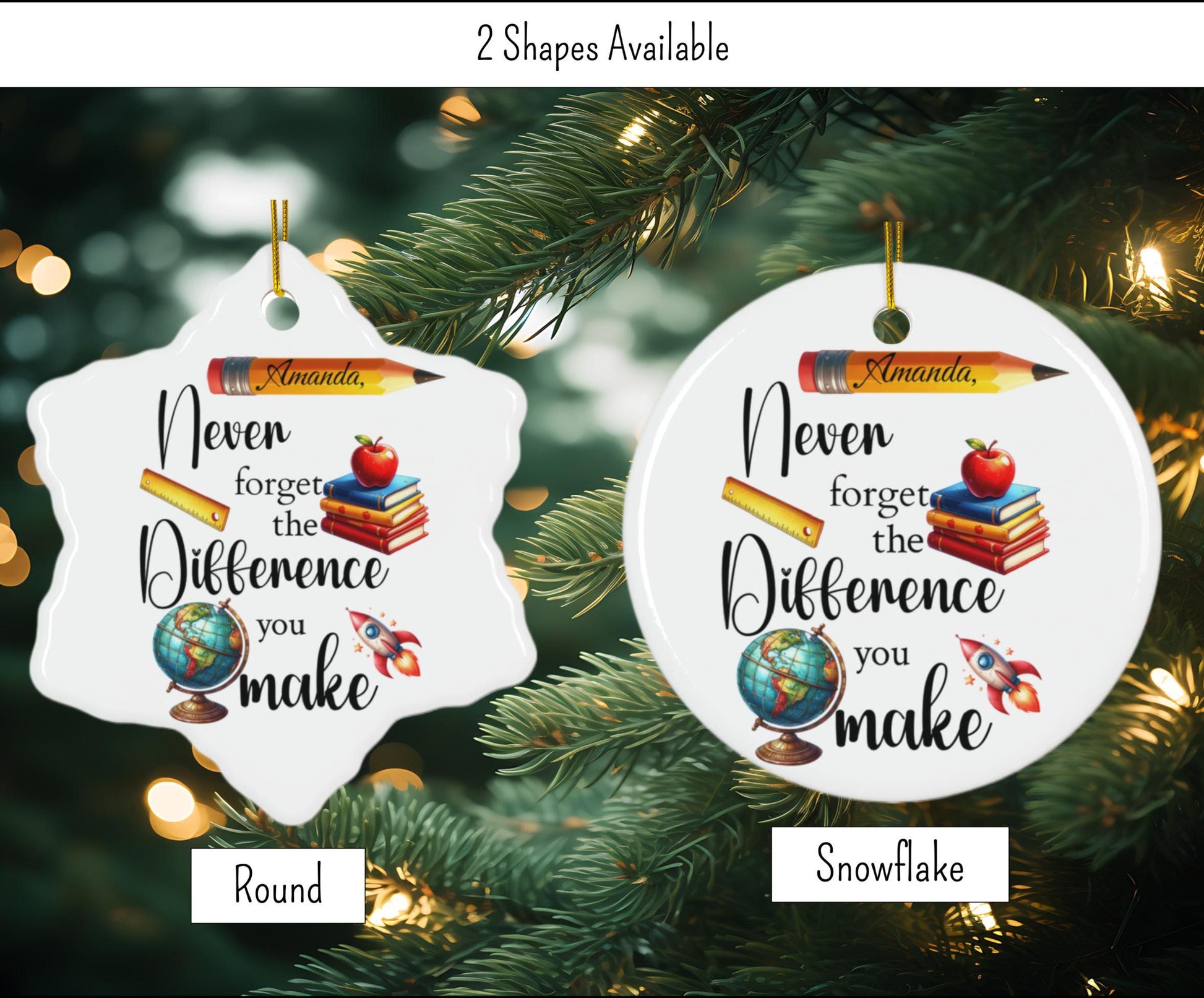 Personalized Ceramic Ornament for Teachers - "Never Forget the Difference You Make"
