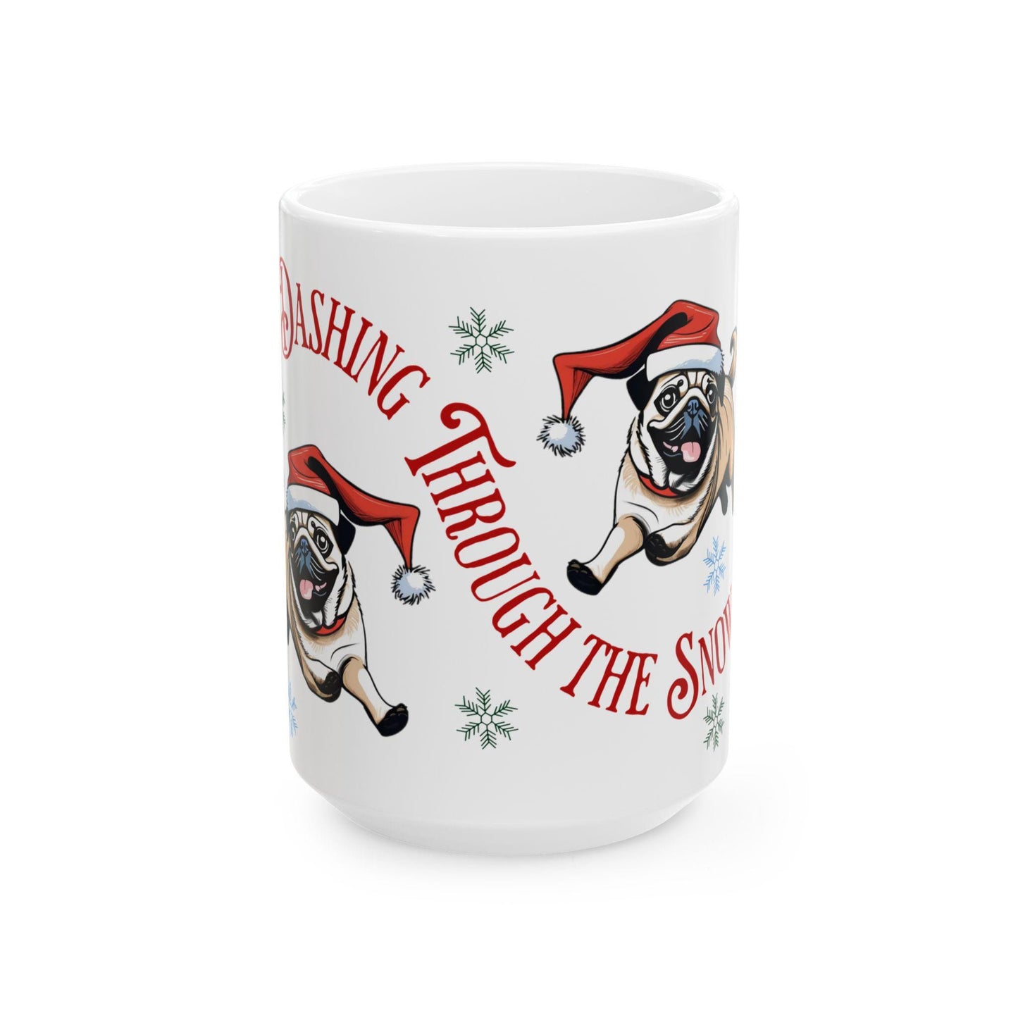 Christmas Pug Mug, Dashing Through the Snow, Holiday Coffee Cup, Santa Hat Dog Lover Gift, Cute Puppy Tea Mug, Festive Cocoa Mug