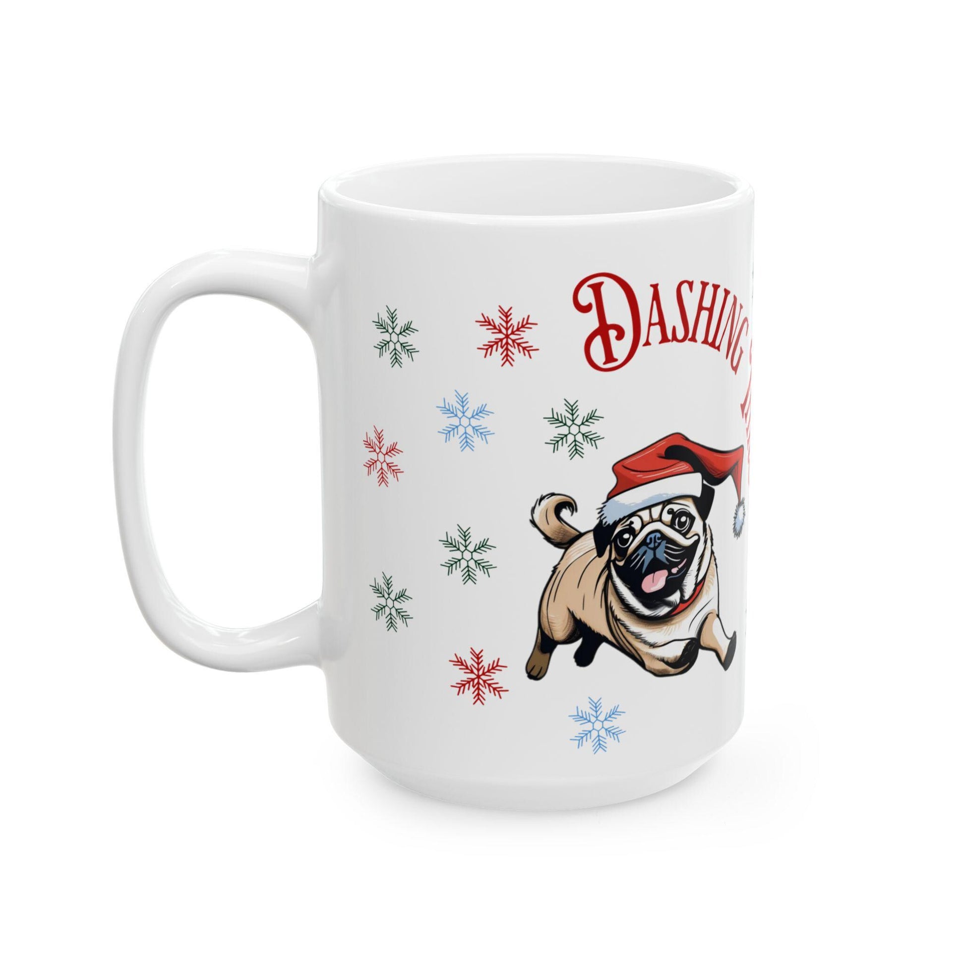 Christmas Pug Mug, Dashing Through the Snow, Holiday Coffee Cup, Santa Hat Dog Lover Gift, Cute Puppy Tea Mug, Festive Cocoa Mug