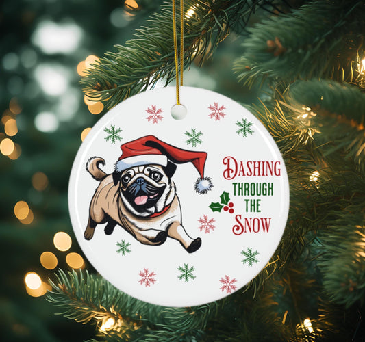 Ceramic Pug Christmas Ornament - "Dashing Through the Snow"