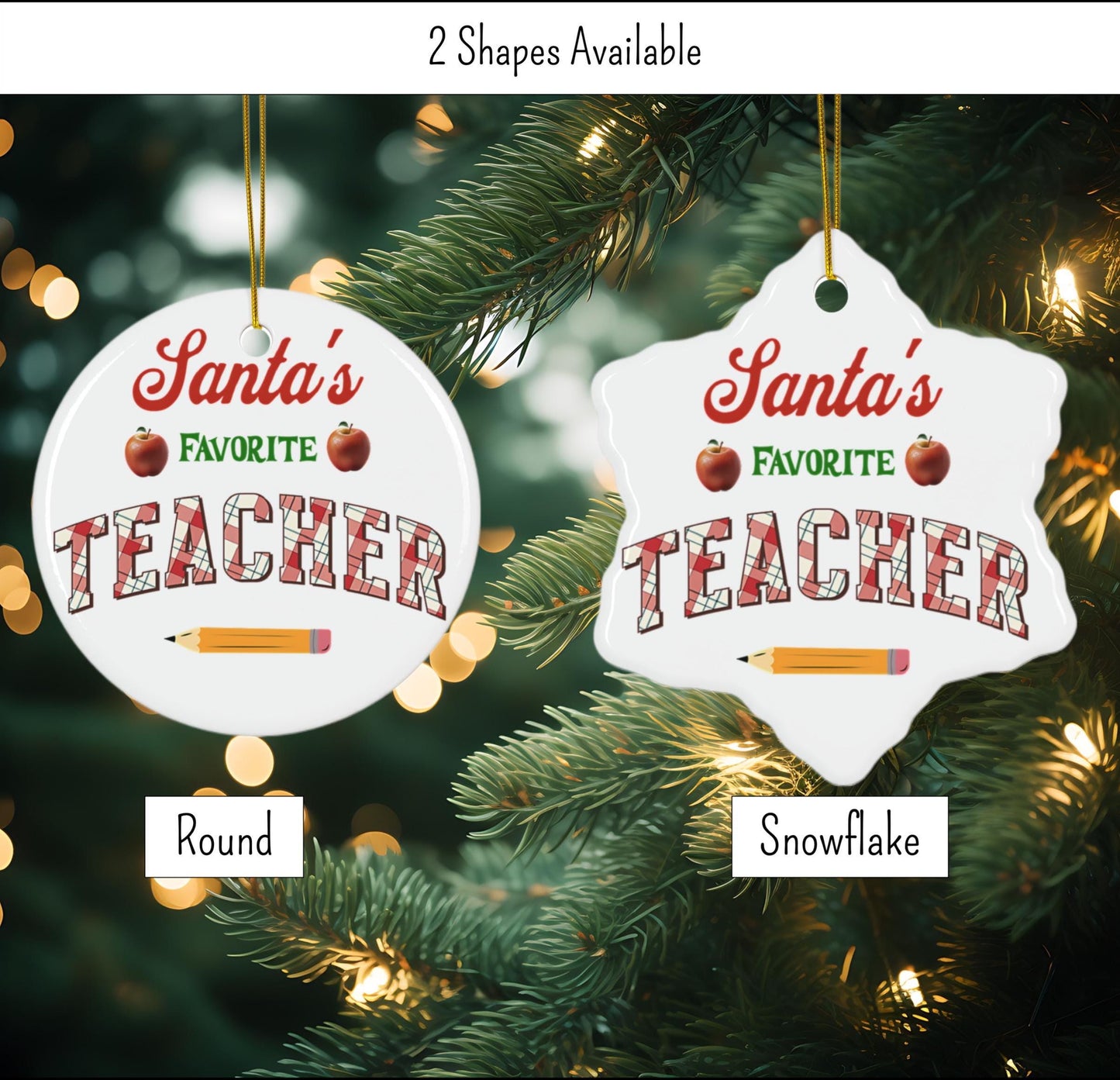 Ceramic Christmas Ornament for Teachers - "Santa's Favorite Teacher"