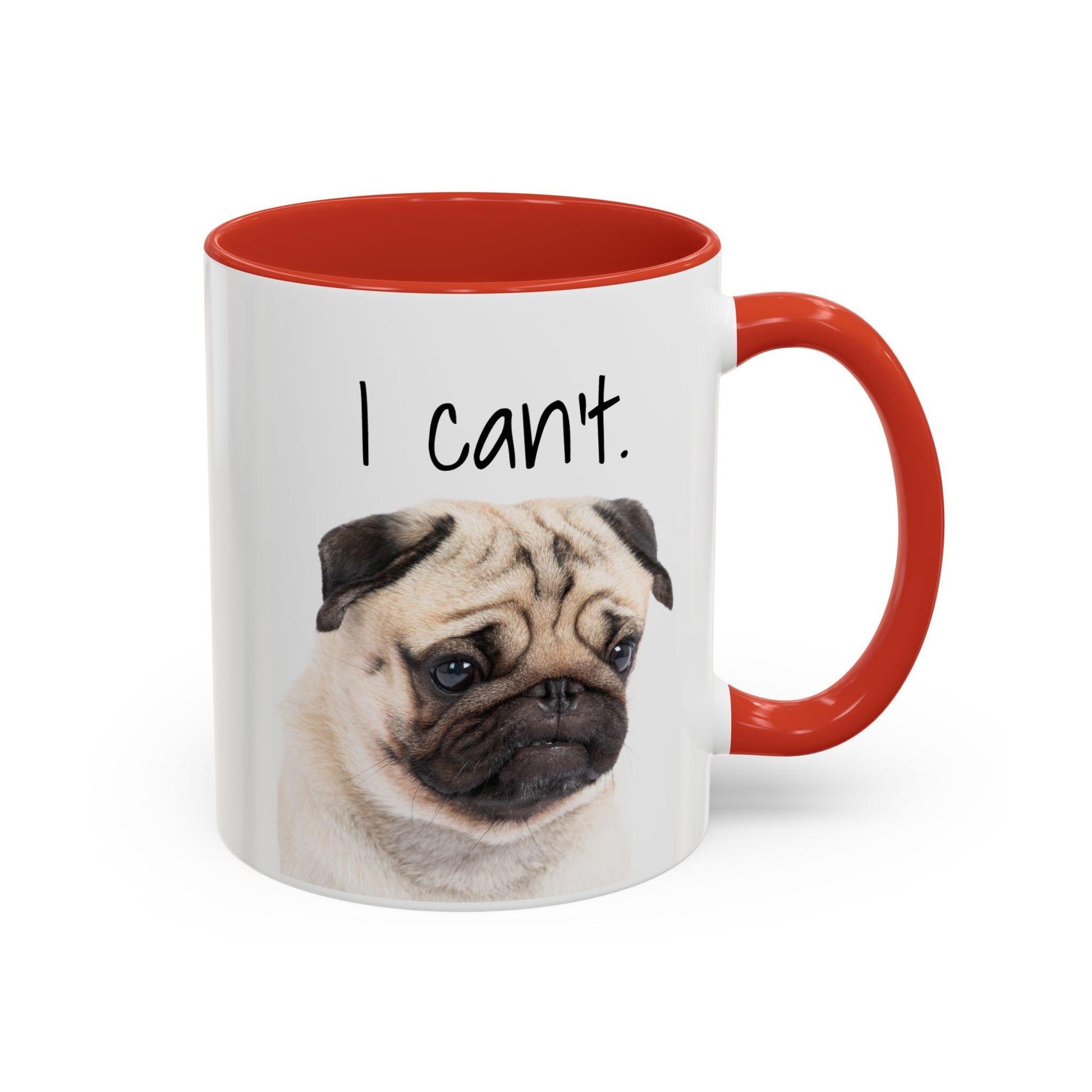 Funny Pug Coffee Mug - Despondent Pug, I can't - Great Gift for Pug Lovers, Drama Queens, Dog Owners - 11, 15oz Mug, Pug Mug, Funny Dog Mug,