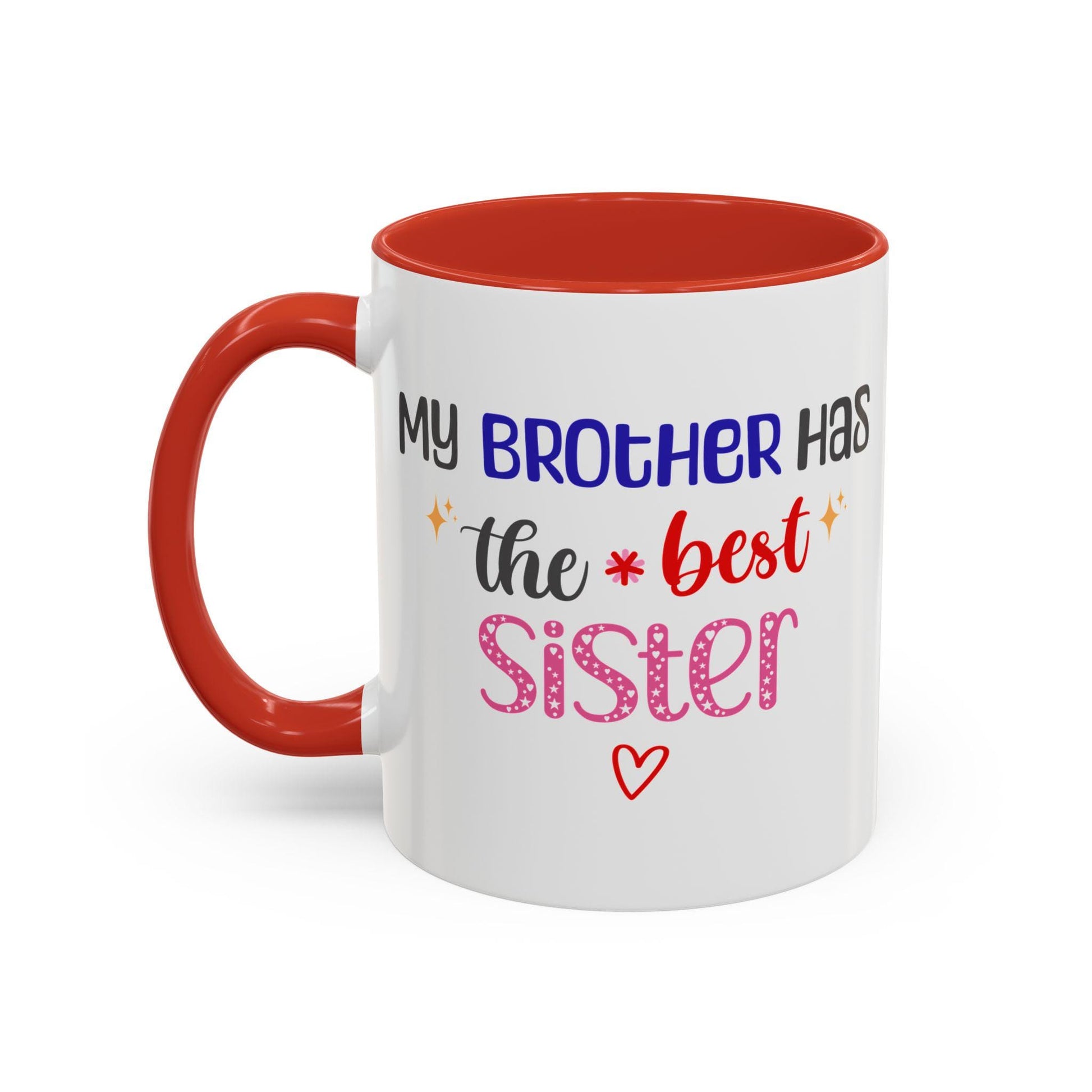 Brother Gift Mug, Accent Coffee Mug, Funny Gift for Brother, Best Brother Quote, Cute Tea Cup, Gift for Brother, Brother Mug, 11oz, 15oz