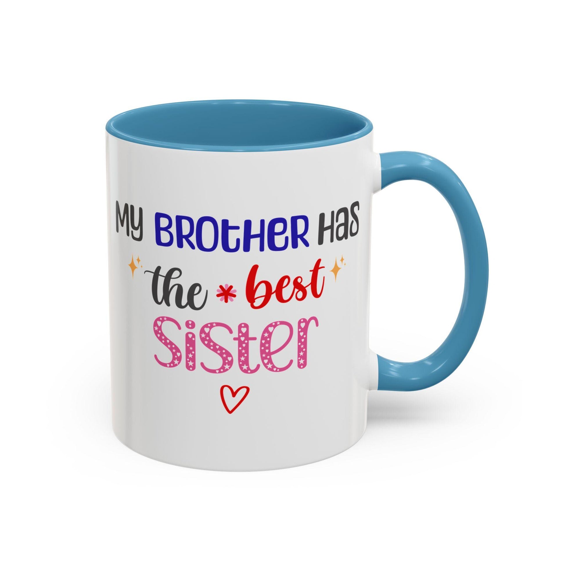 Brother Gift Mug, Accent Coffee Mug, Funny Gift for Brother, Best Brother Quote, Cute Tea Cup, Gift for Brother, Brother Mug, 11oz, 15oz
