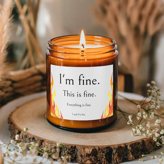 Everything is Fine Candle, Soy Wax, Relaxing Scented Candle, Home Fragrance, Gift for Candle Lovers, Amber Jar Candle