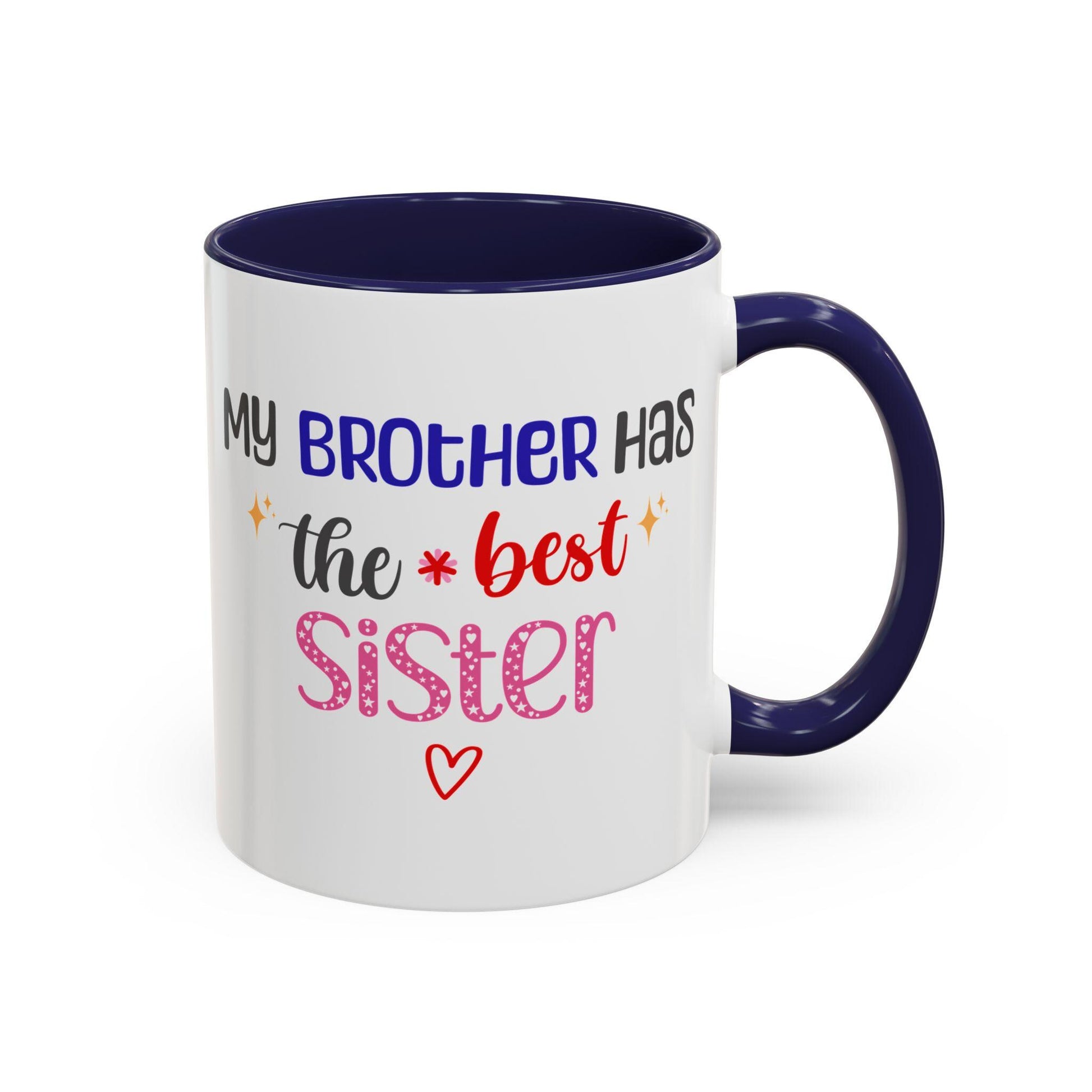 Brother Gift Mug, Accent Coffee Mug, Funny Gift for Brother, Best Brother Quote, Cute Tea Cup, Gift for Brother, Brother Mug, 11oz, 15oz