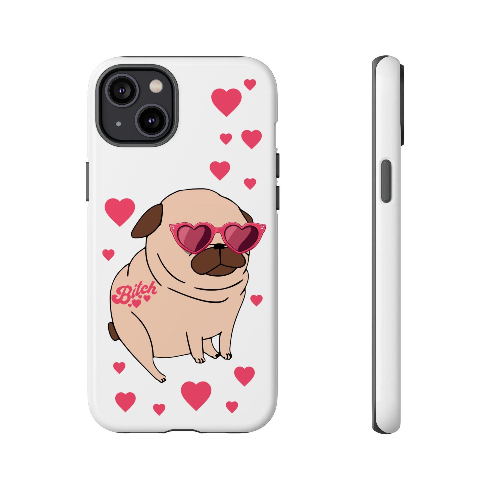 Funny Phone Case, Pug Cartoon, BitchTattoo, Funny Tough Case, Durable Cover, Funny Pug Case
